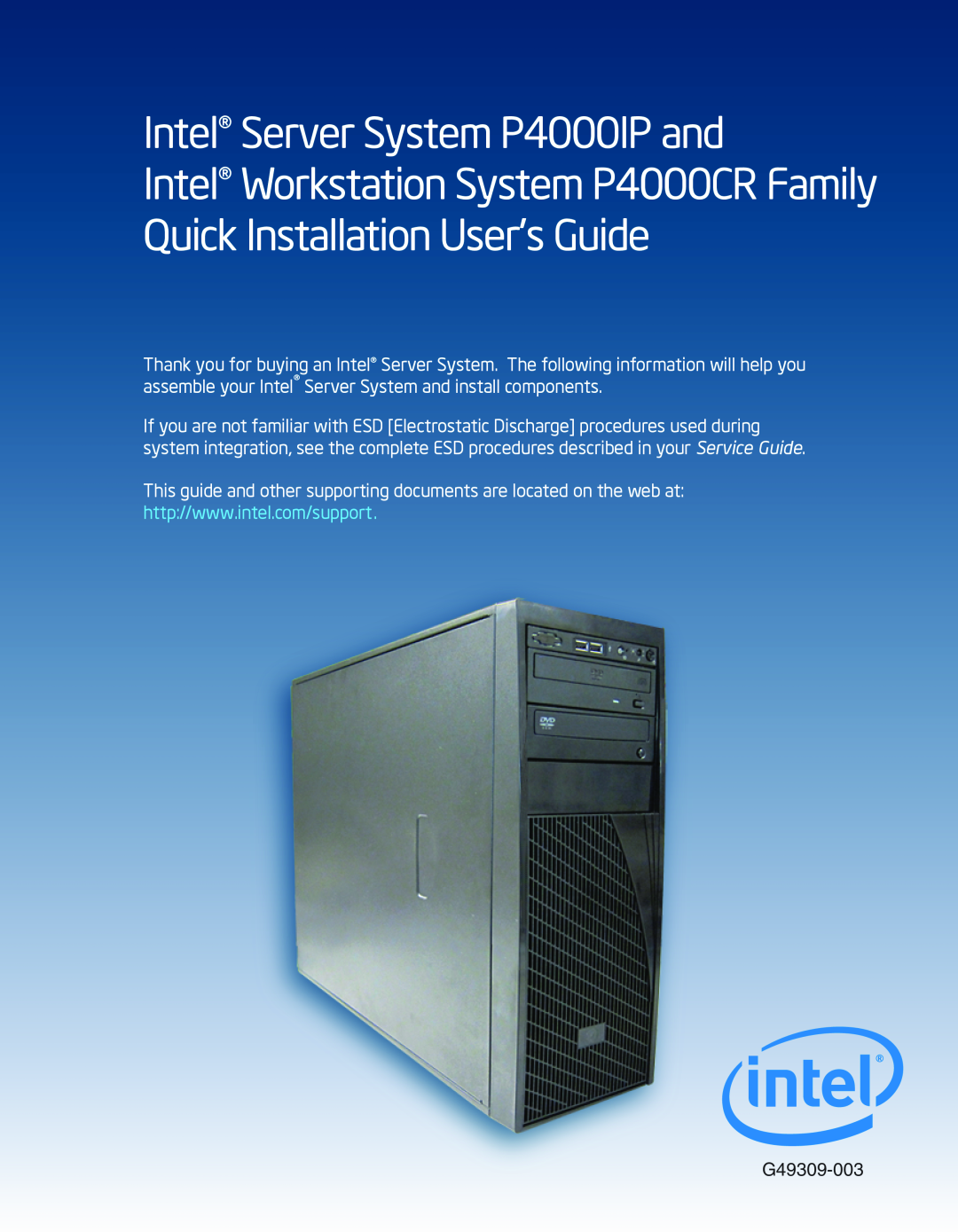 Intel P4304CR2LFKN manual Intel Server System P4000IP and, Quick Installation Users Guide 