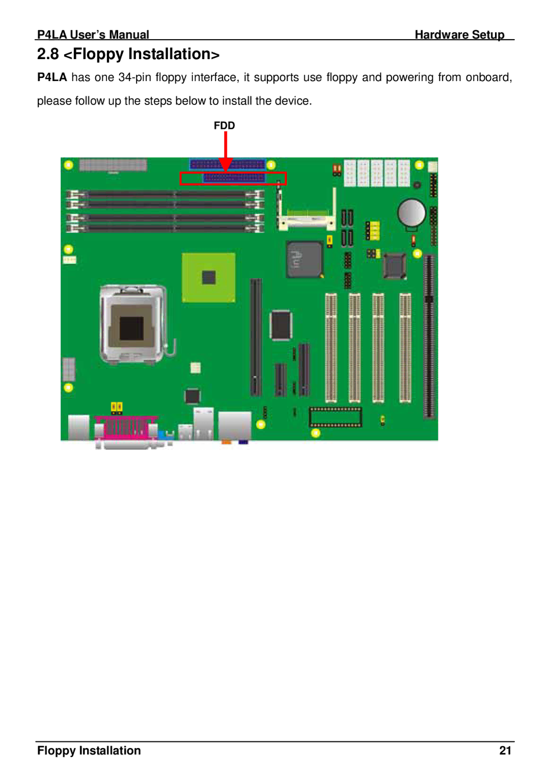 Intel P4LA user manual Floppy Installation 