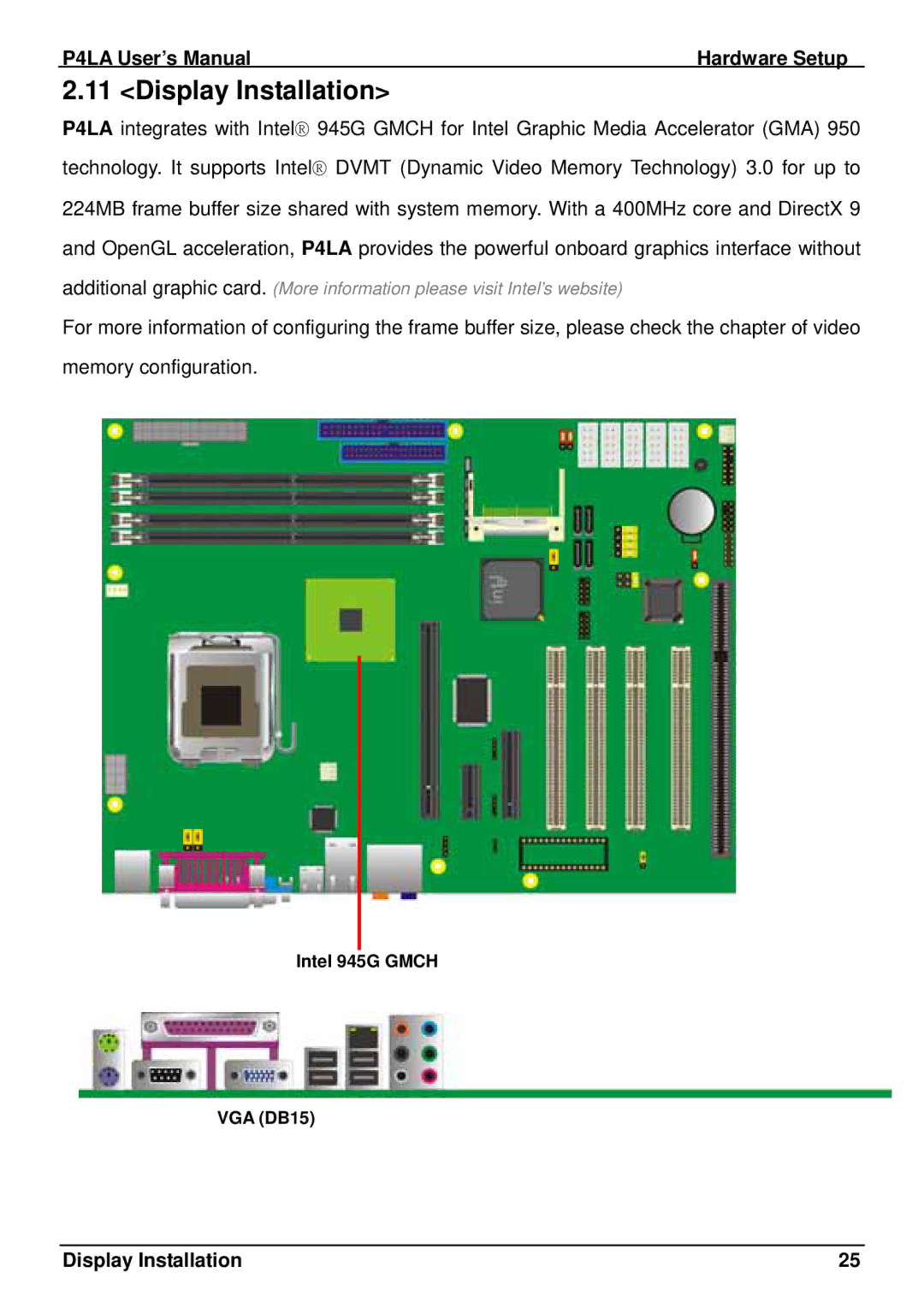 Intel P4LA user manual Display Installation 