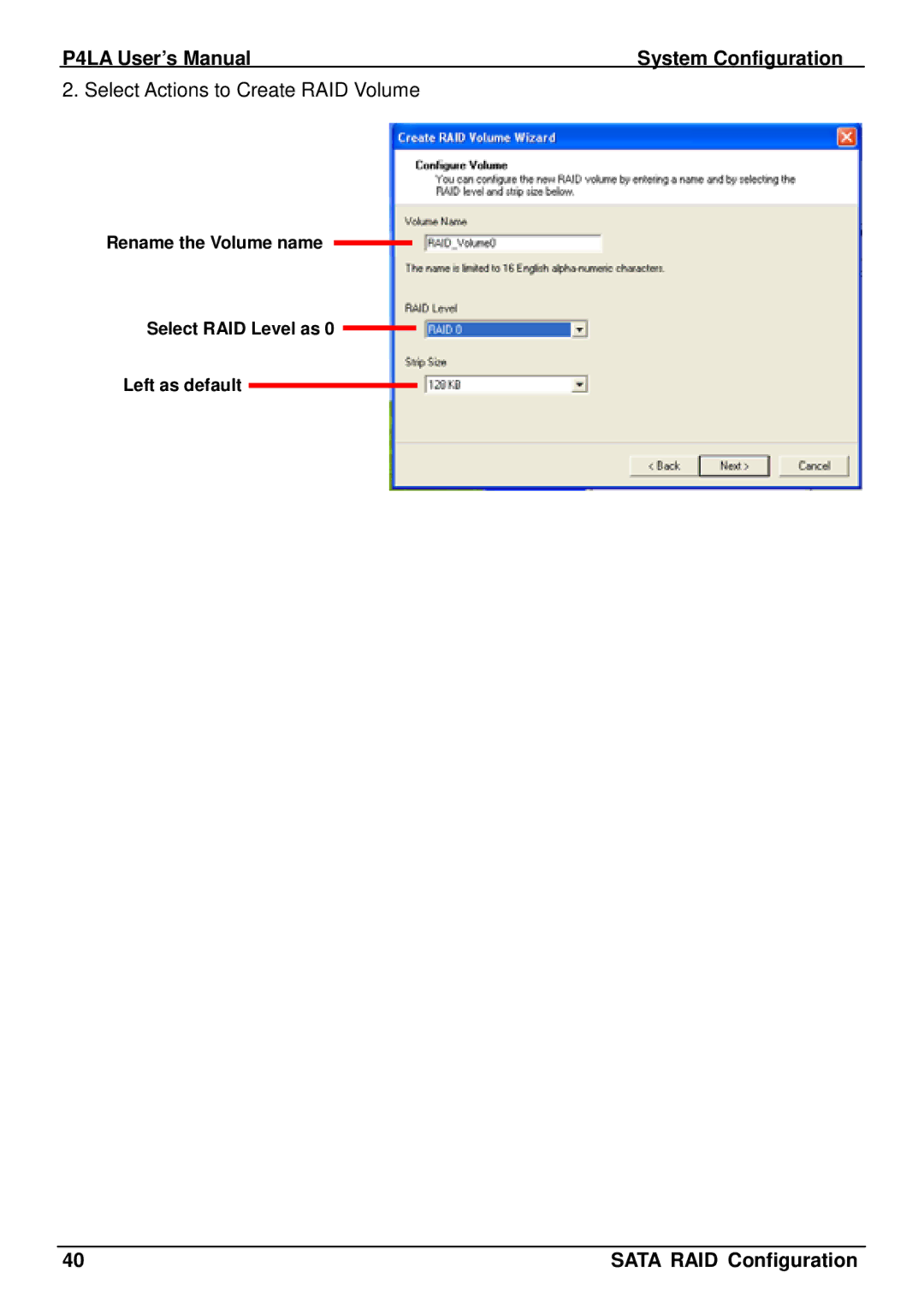 Intel P4LA user manual Select Actions to Create RAID Volume 