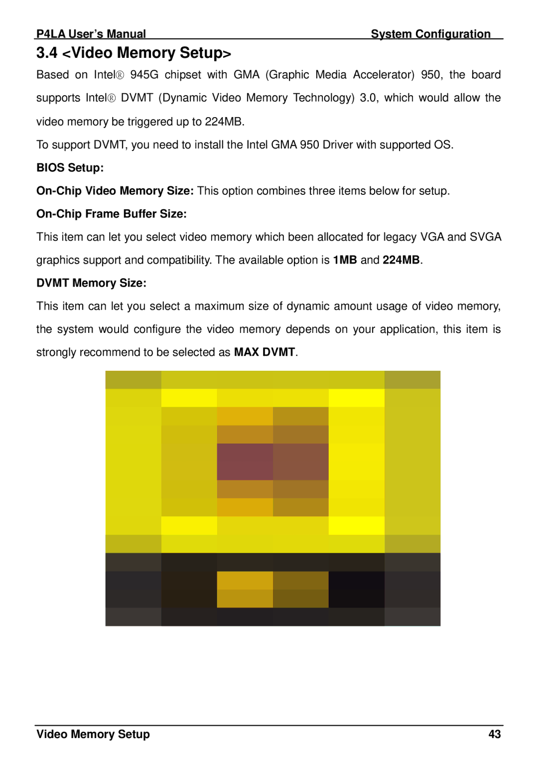 Intel P4LA user manual Video Memory Setup, On-Chip Frame Buffer Size, Dvmt Memory Size 