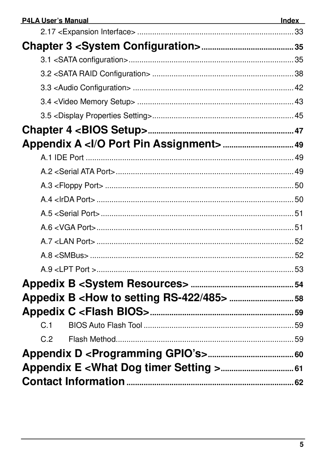 Intel P4LA System Configuration, Bios Setup, Appedix B System Resources, Appedix C Flash Bios, Contact Information 