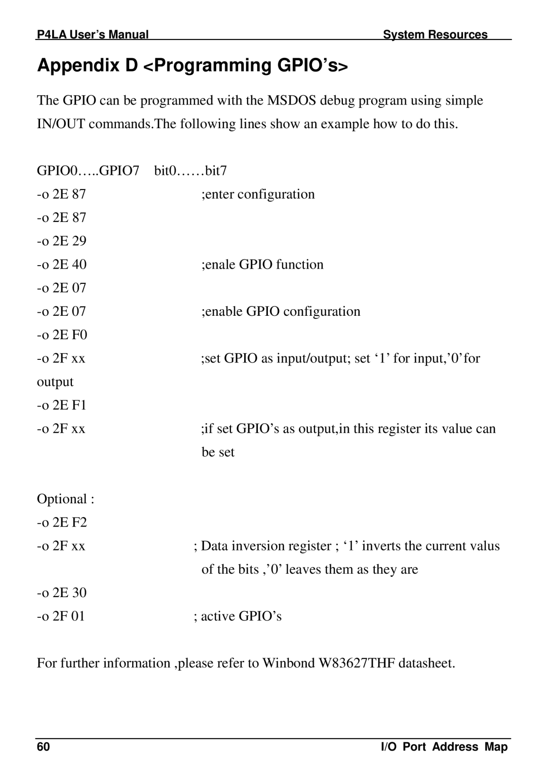 Intel P4LA user manual Appendix D Programming GPIO’s, GPIO0…..GPIO7 