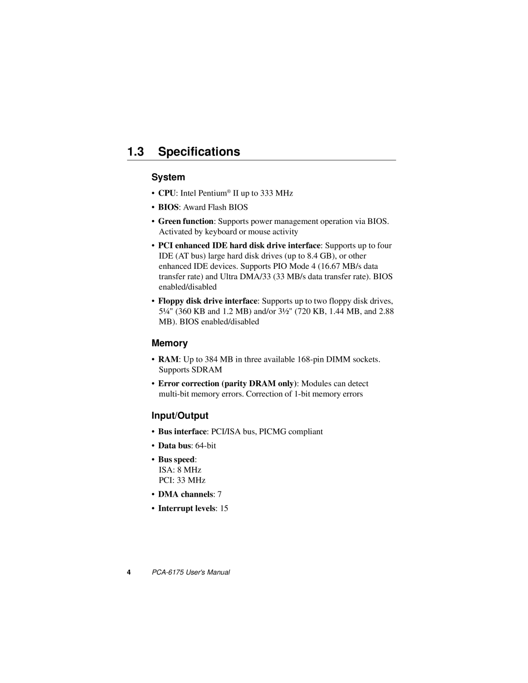 Intel PCA-6175 manual Specifications, System, Memory, Input/Output 