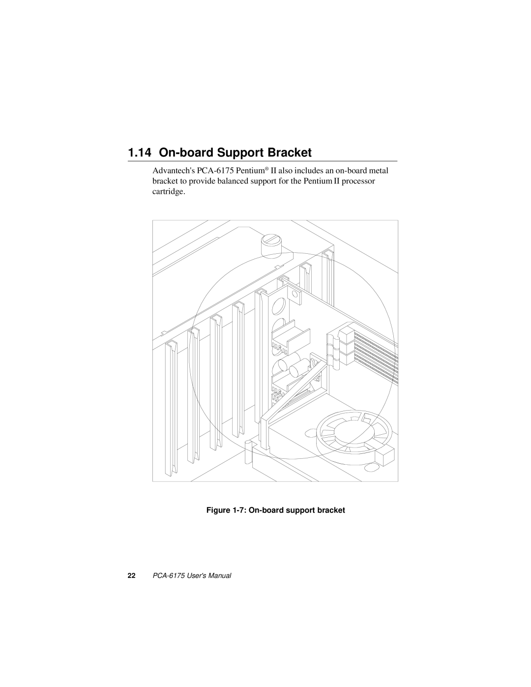 Intel PCA-6175 manual On-board Support Bracket, On-board support bracket 