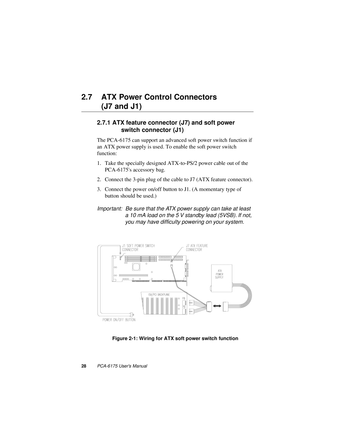 Intel PCA-6175 manual ATX Power Control Connectors J7 and J1, ATX feature connector J7 and soft power switch connector J1 