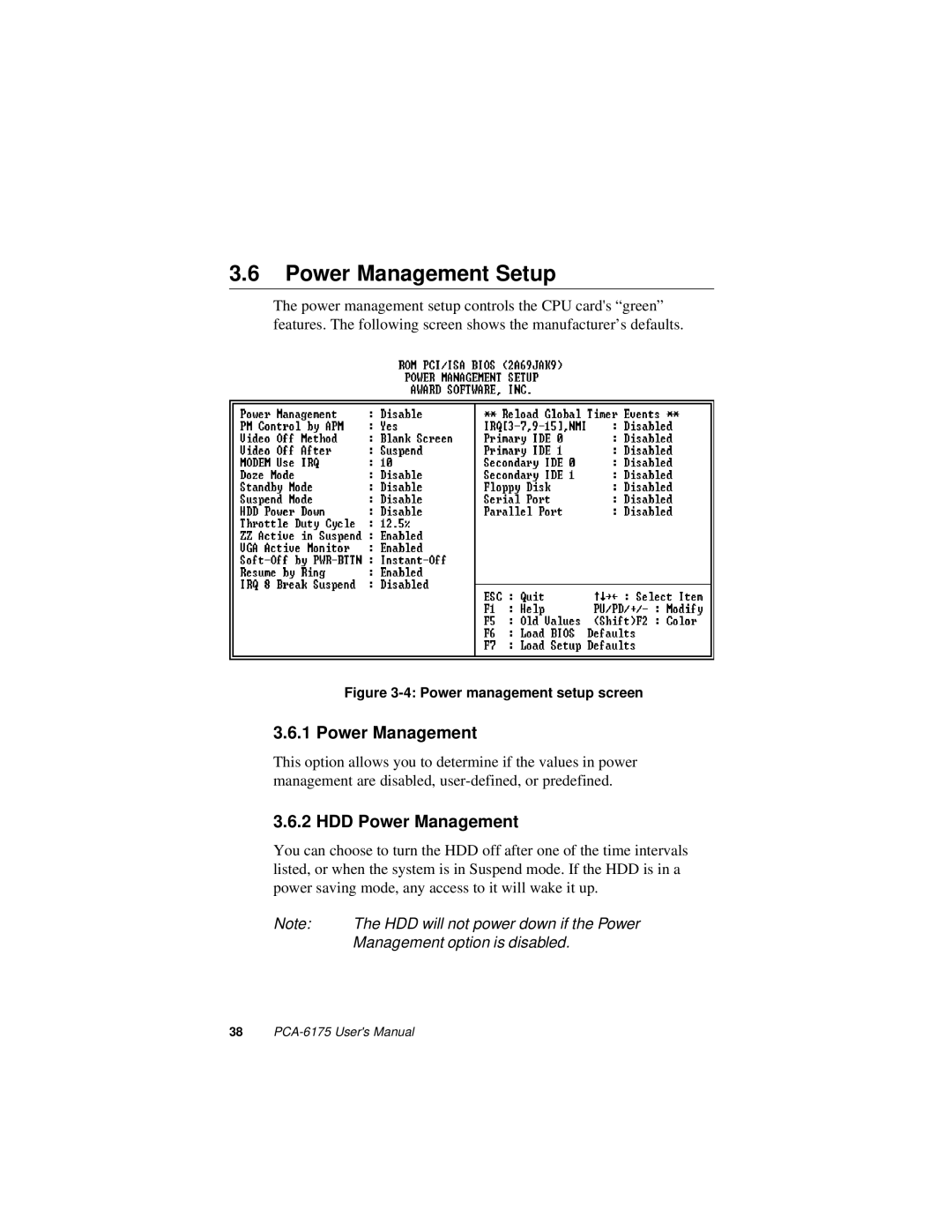 Intel PCA-6175 manual Power Management Setup, HDD Power Management 