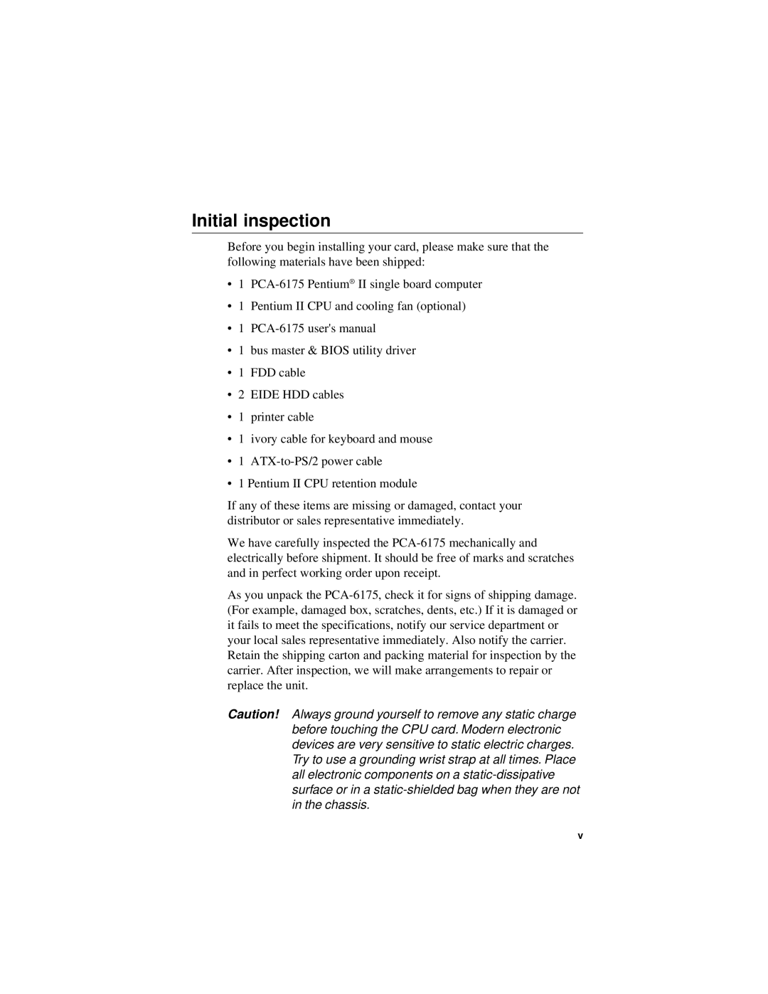 Intel PCA-6175 manual Initial inspection 