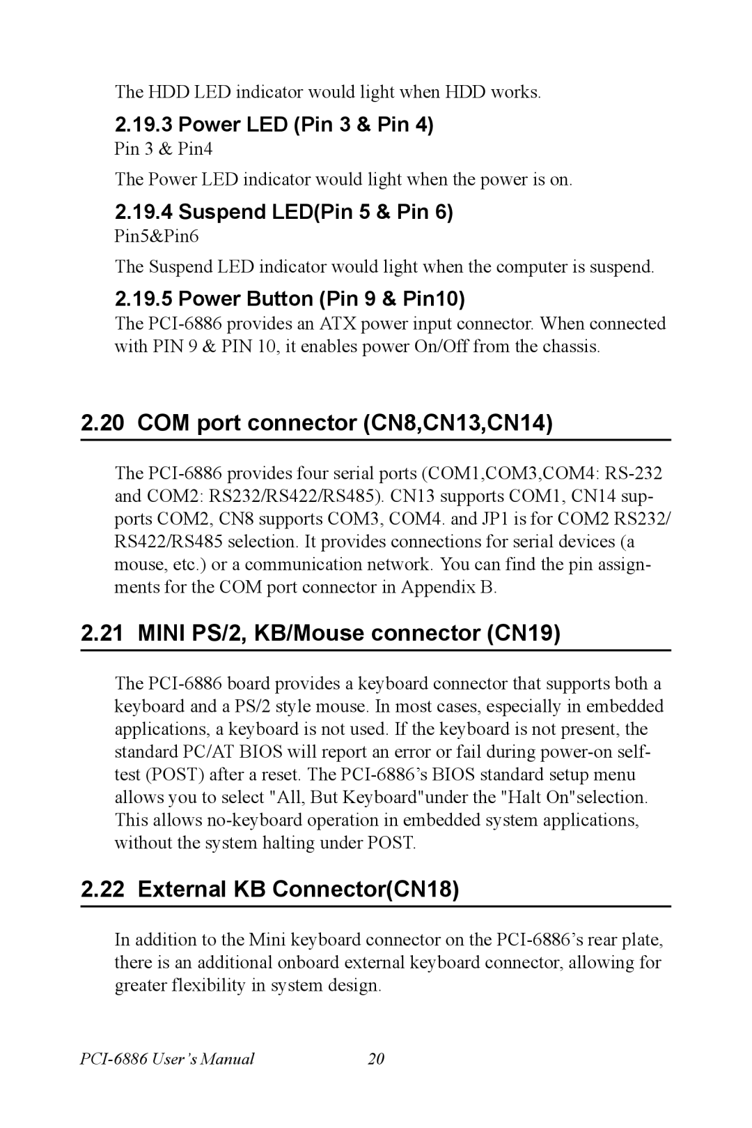 Intel PCI-6886 user manual COM port connector CN8,CN13,CN14, Mini PS/2, KB/Mouse connector CN19, External KB ConnectorCN18 