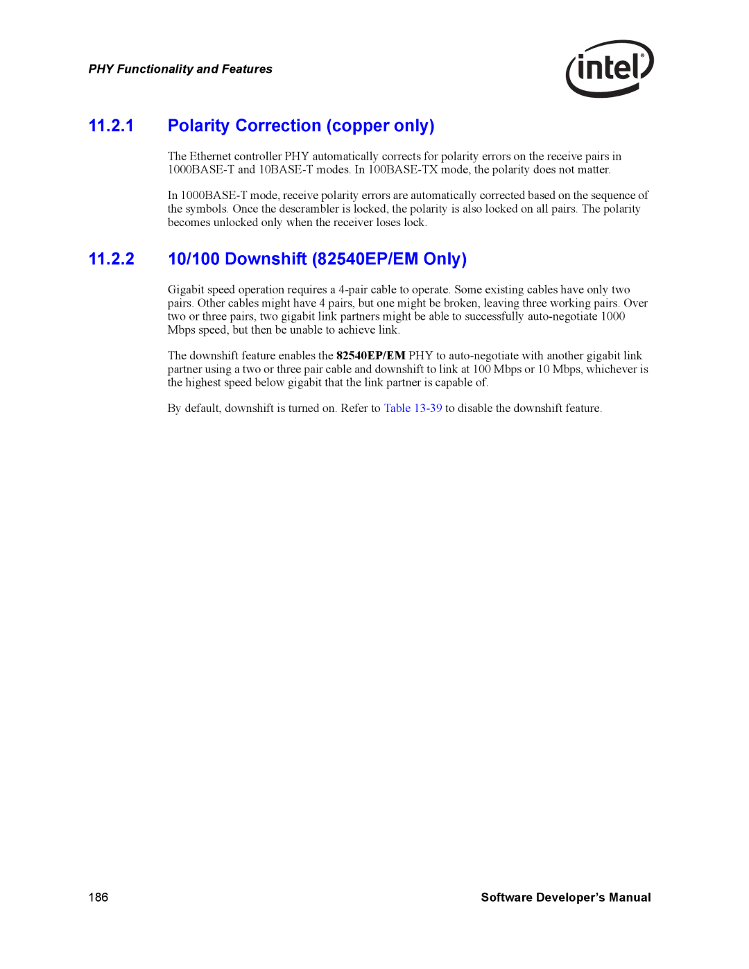 Intel Intel Gigabit Ethernet Controllers, PCI Polarity Correction copper only, 11.2.2 10/100 Downshift 82540EP/EM Only 