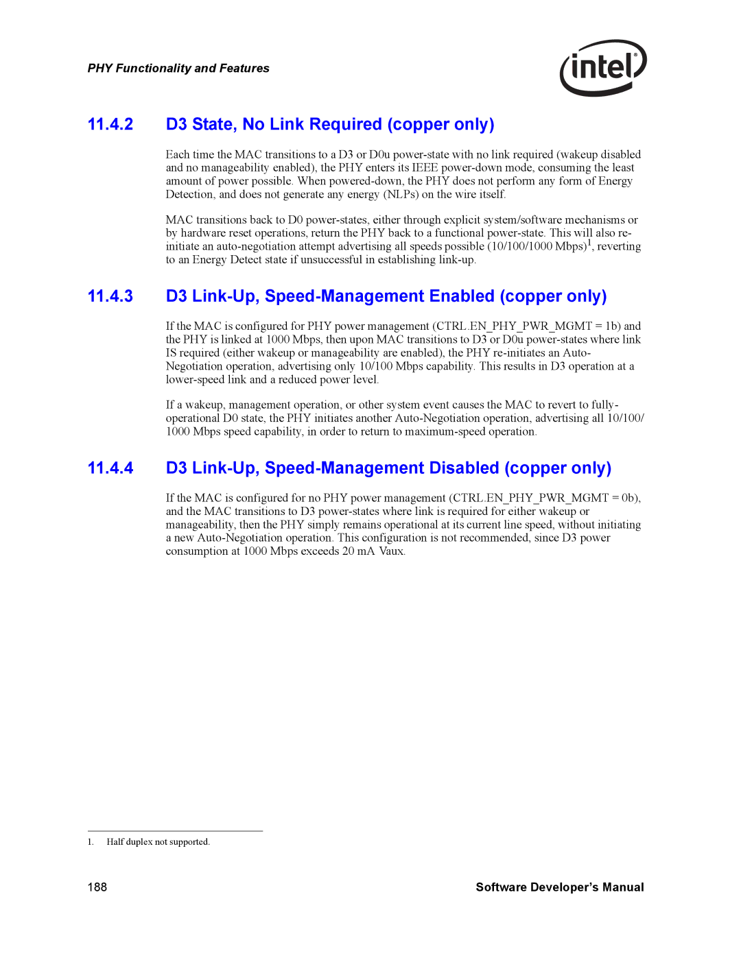 Intel PCI-X manual 11.4.2 D3 State, No Link Required copper only, 11.4.3 D3 Link-Up, Speed-Management Enabled copper only 