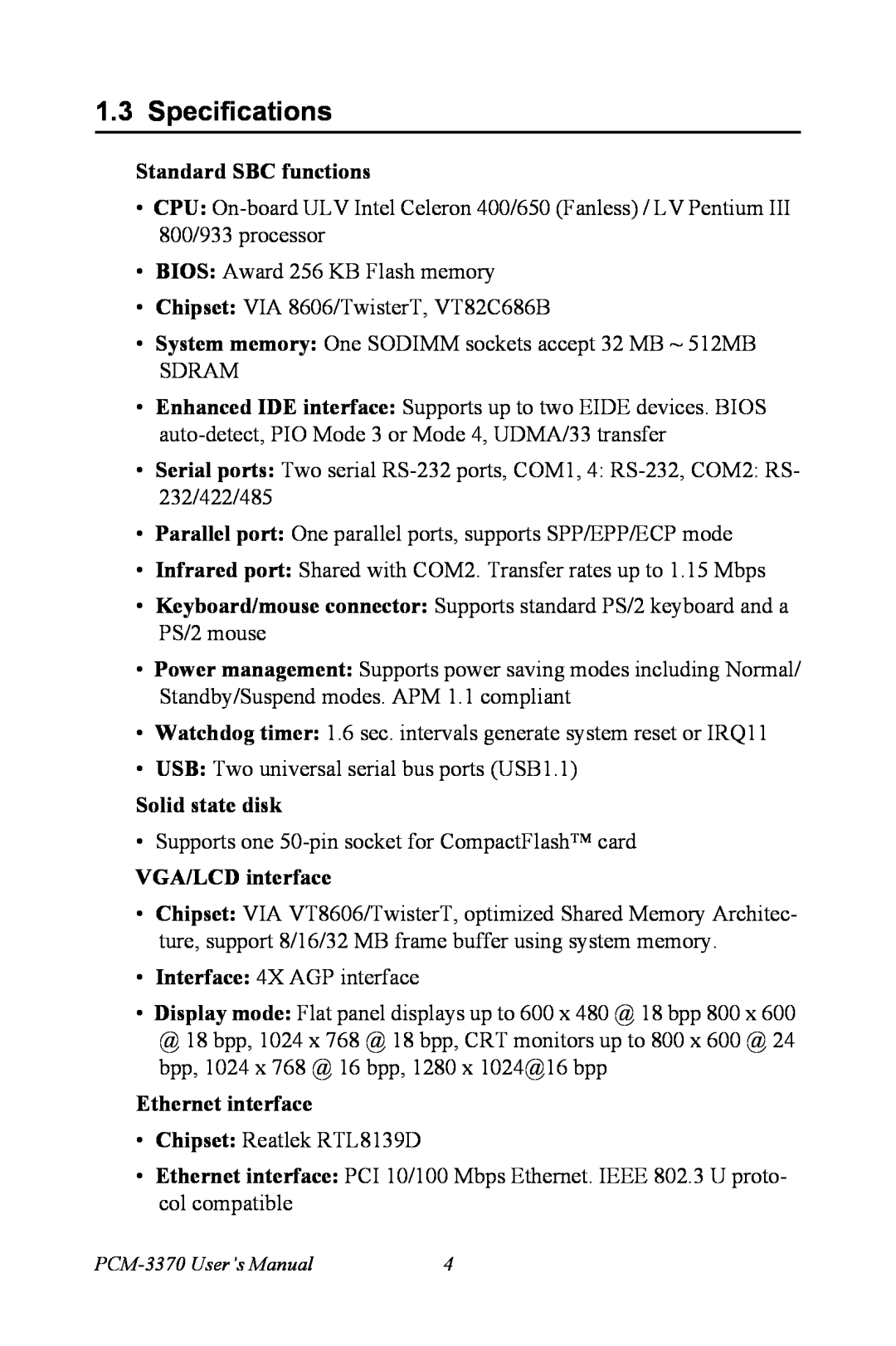 Intel PCM-3370 user manual Specifications, Standard SBC functions, Solid state disk, VGA/LCD interface, Ethernet interface 