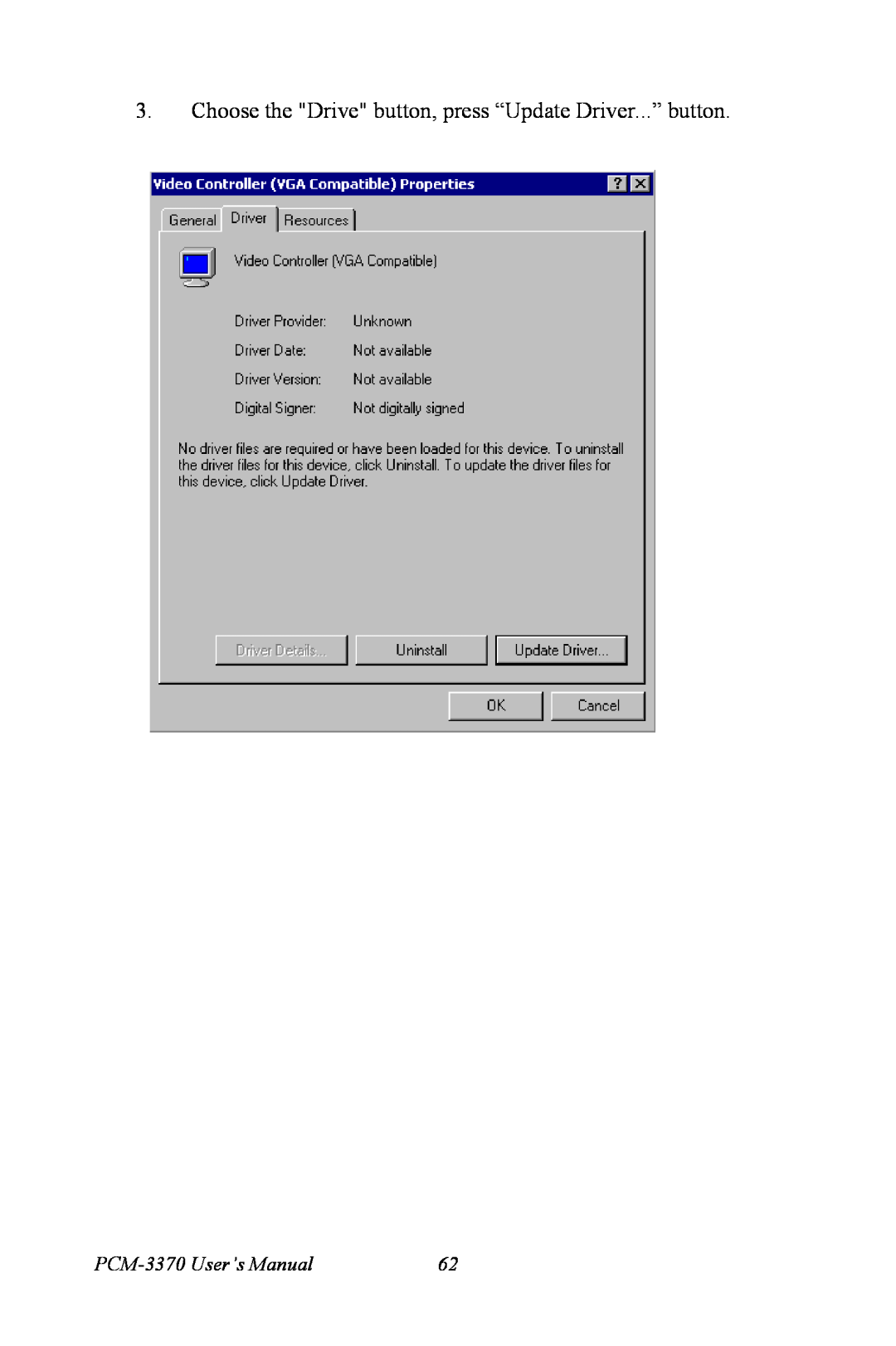 Intel user manual Choose the Drive button, press “Update Driver...” button, PCM-3370 User’s Manual 