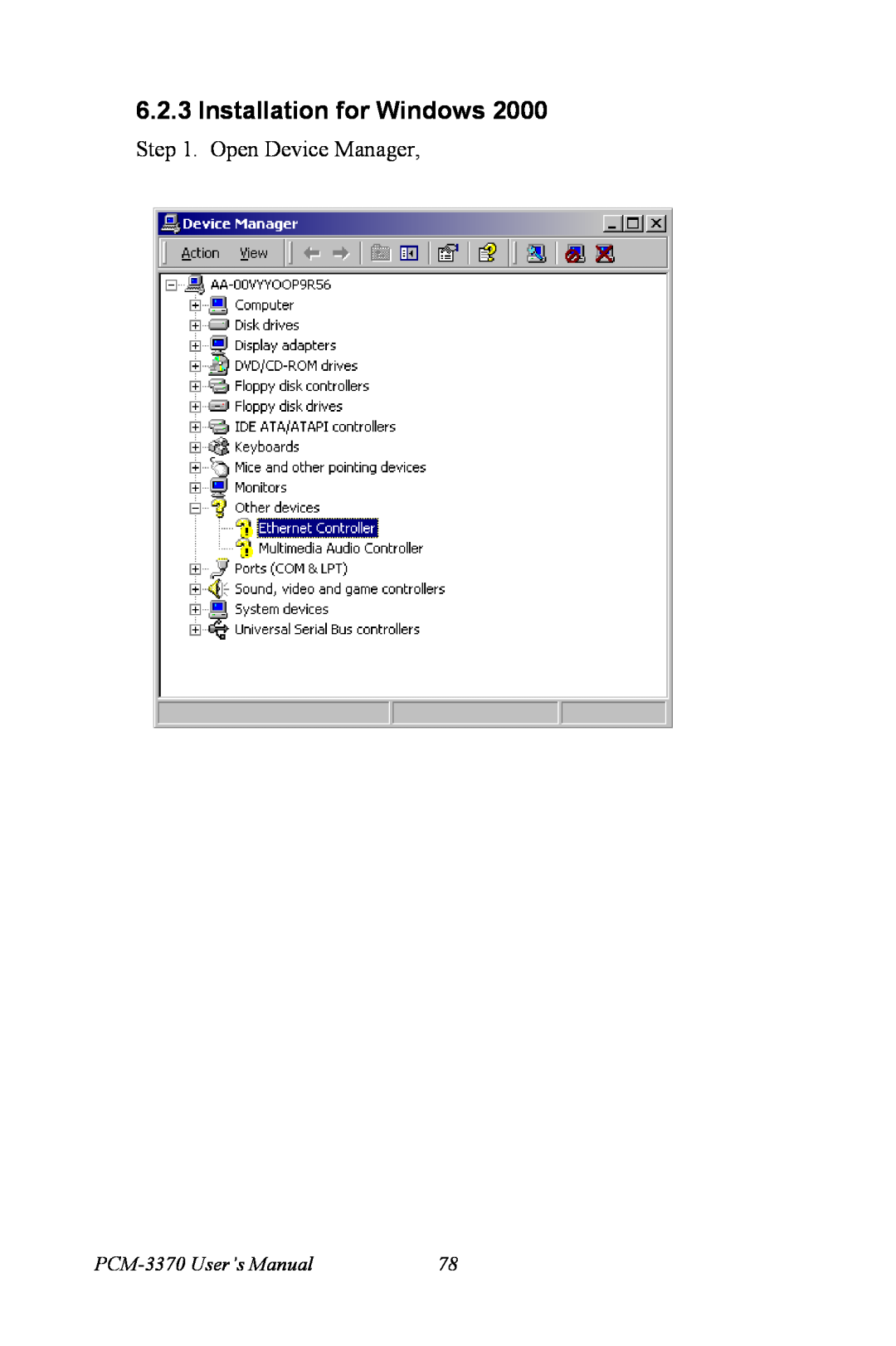 Intel user manual Installation for Windows, Open Device Manager, PCM-3370 User’s Manual 