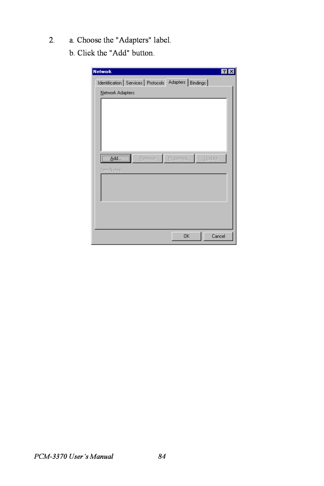 Intel user manual 2. a. Choose the Adapters label, b. Click the Add button, PCM-3370 User’s Manual 