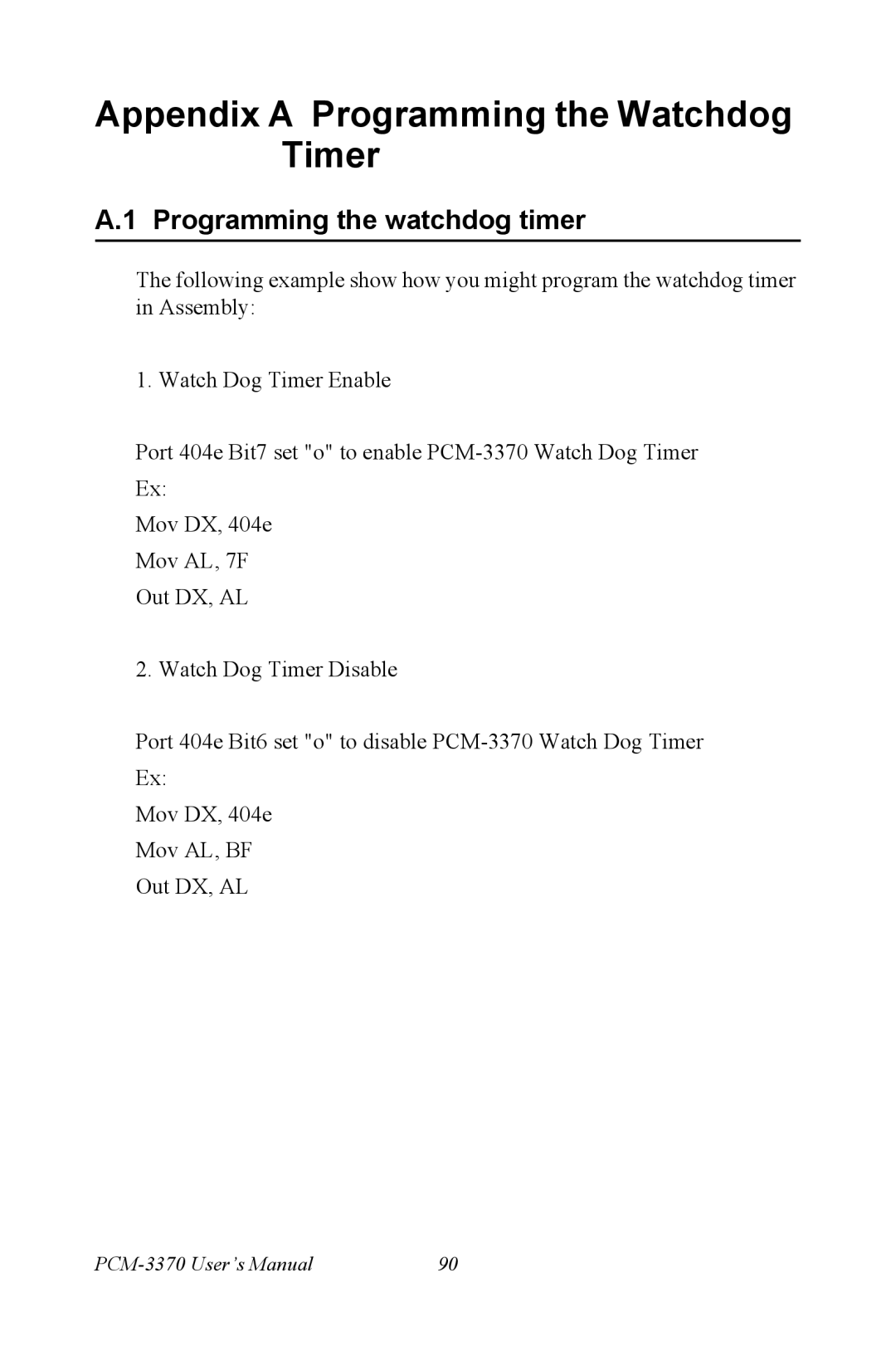 Intel PCM-3370 user manual Appendix a Programming the Watchdog Timer, Programming the watchdog timer 