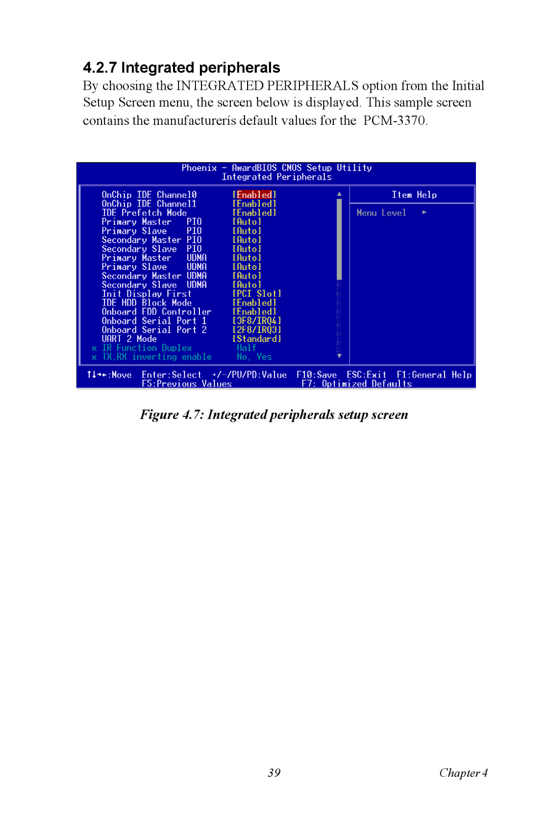 Intel PCM-3370 user manual Integrated peripherals setup screen 