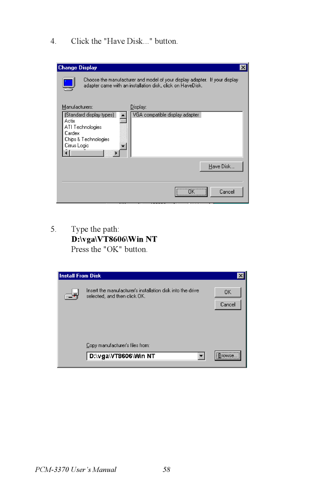 Intel PCM-3370 user manual vga\VT8606\Win NT Press the OK button 