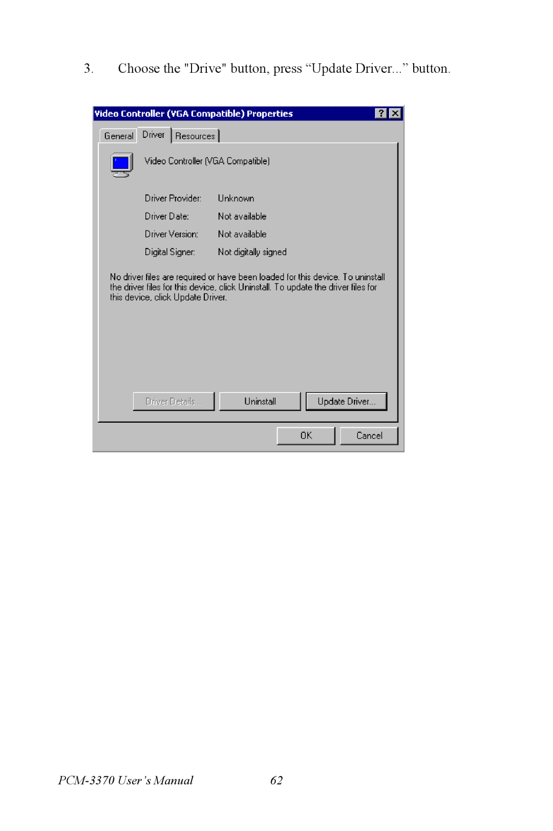 Intel PCM-3370 user manual Choose the Drive button, press Update Driver... button 