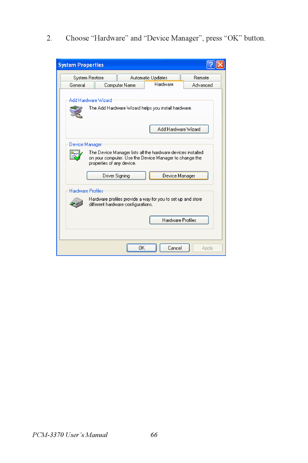 Intel PCM-3370 user manual Choose Hardware and Device Manager, press OK button 