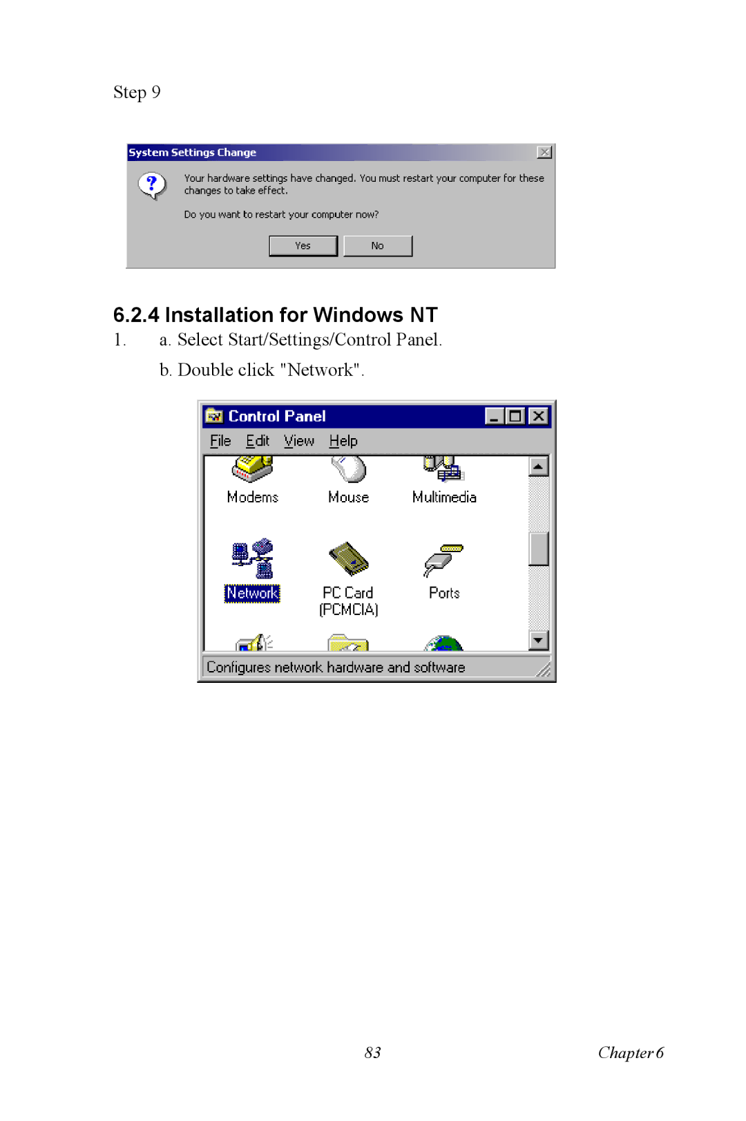 Intel PCM-3370 user manual Select Start/Settings/Control Panel. b. Double click Network 