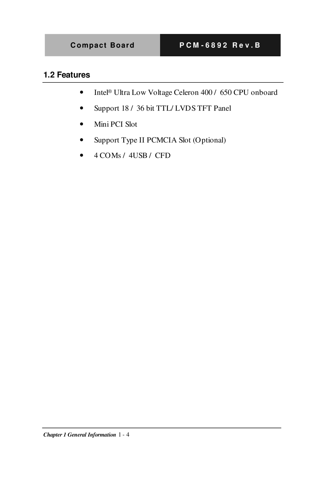 Intel Compact Board, PCM-6892 Rev.B manual Features 