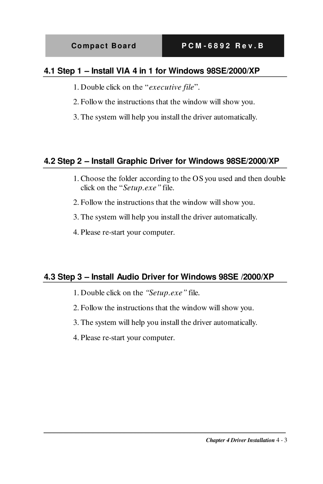 Intel Compact Board manual Install VIA 4 in 1 for Windows 98SE/2000/XP, Install Graphic Driver for Windows 98SE/2000/XP 