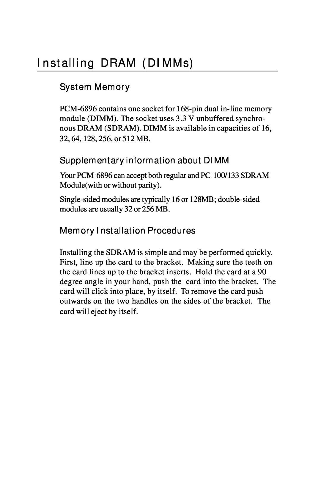 Intel PCM-6896 Installing DRAM DIMMs, System Memory, Supplementary information about DIMM, Memory Installation Procedures 