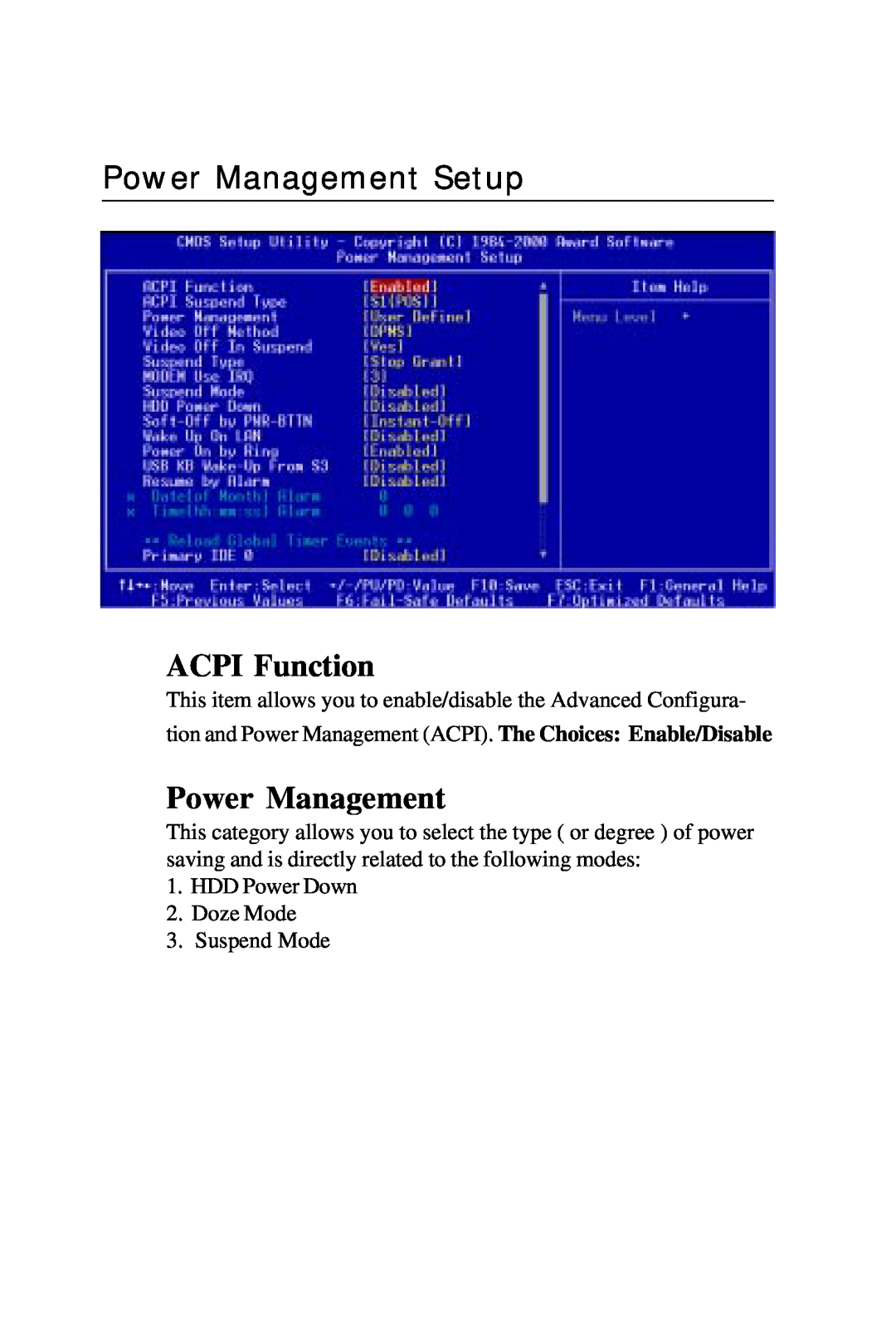 Intel PCM-6896 manual Power Management Setup, ACPI Function 