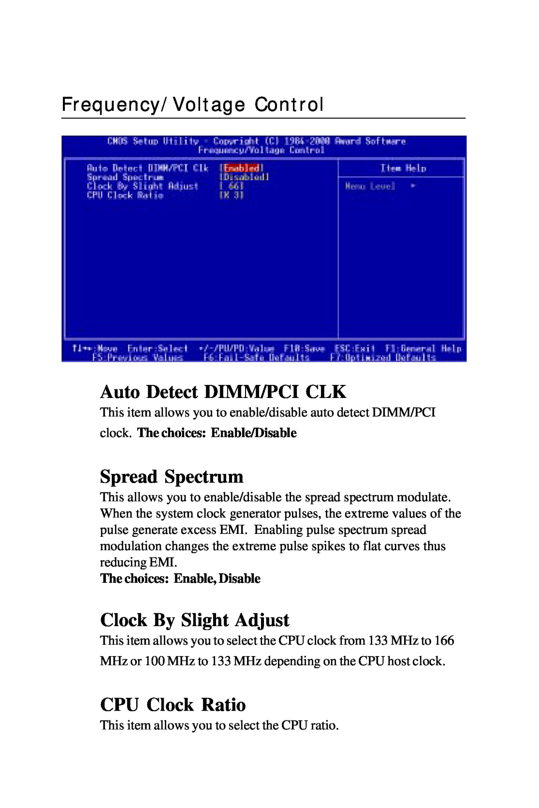 Intel PCM-6896 manual Frequency/Voltage Control, Auto Detect DIMM/PCI CLK, Spread Spectrum, Clock By Slight Adjust 