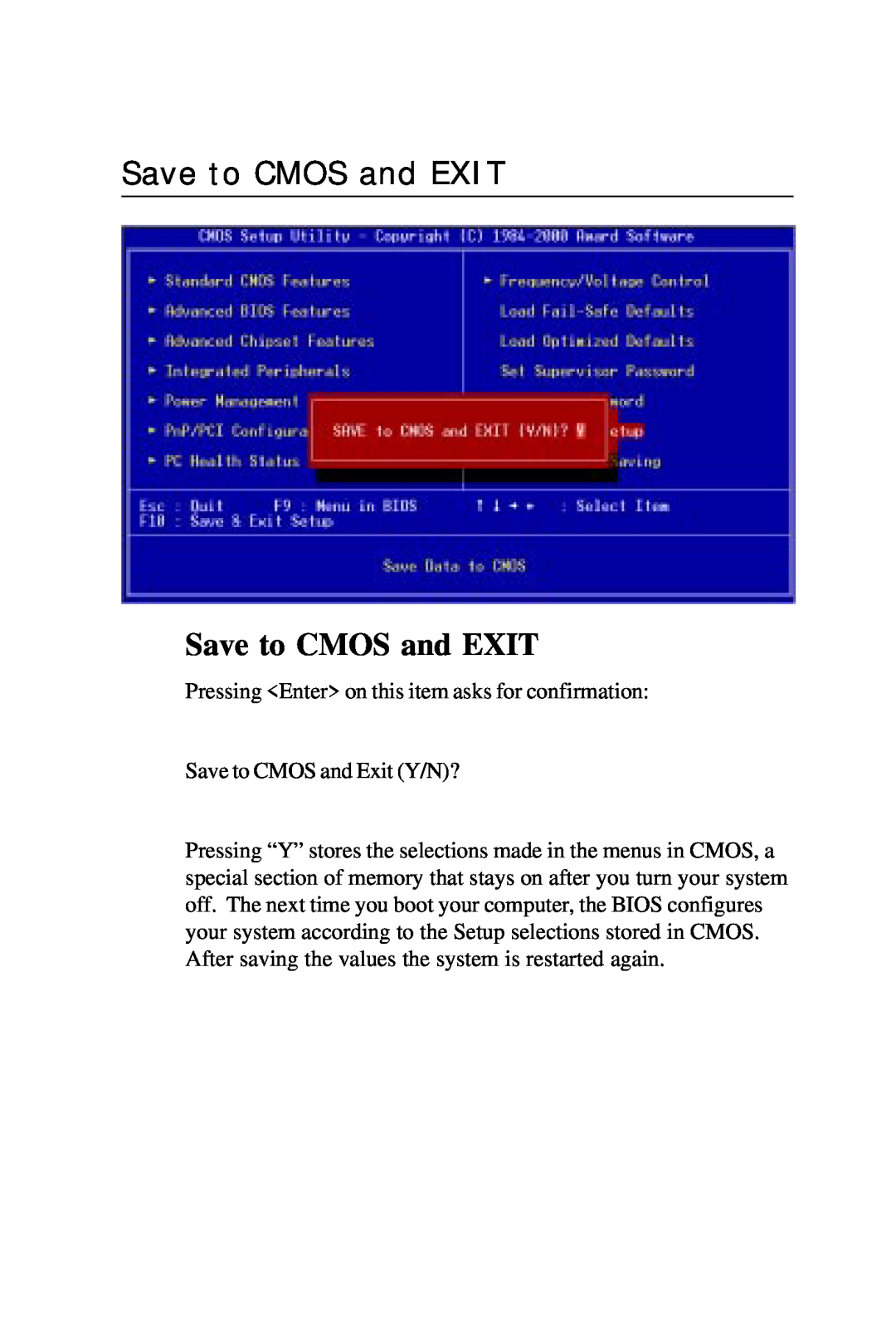 Intel PCM-6896 manual Save to CMOS and EXIT 