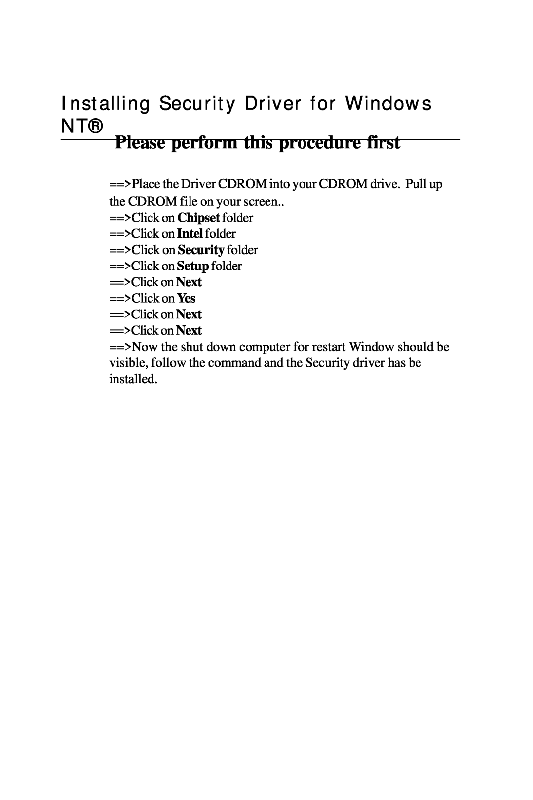 Intel PCM-6896 manual Installing Security Driver for Windows NT, Please perform this procedure first 