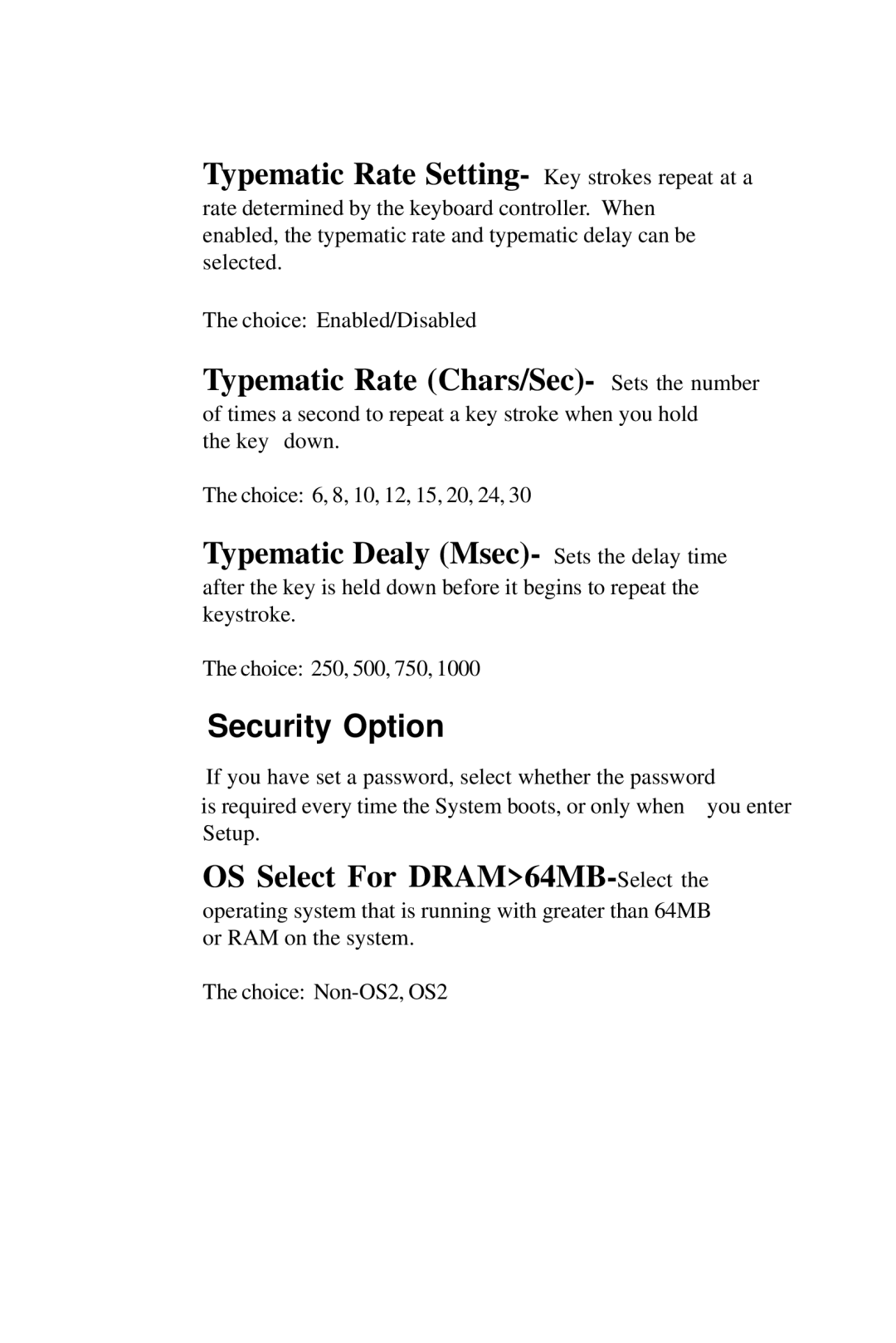 Intel PCM-6896 manual Typematic Rate Setting- Key strokes repeat at a, Typematic Rate Chars/Sec- Sets the number 