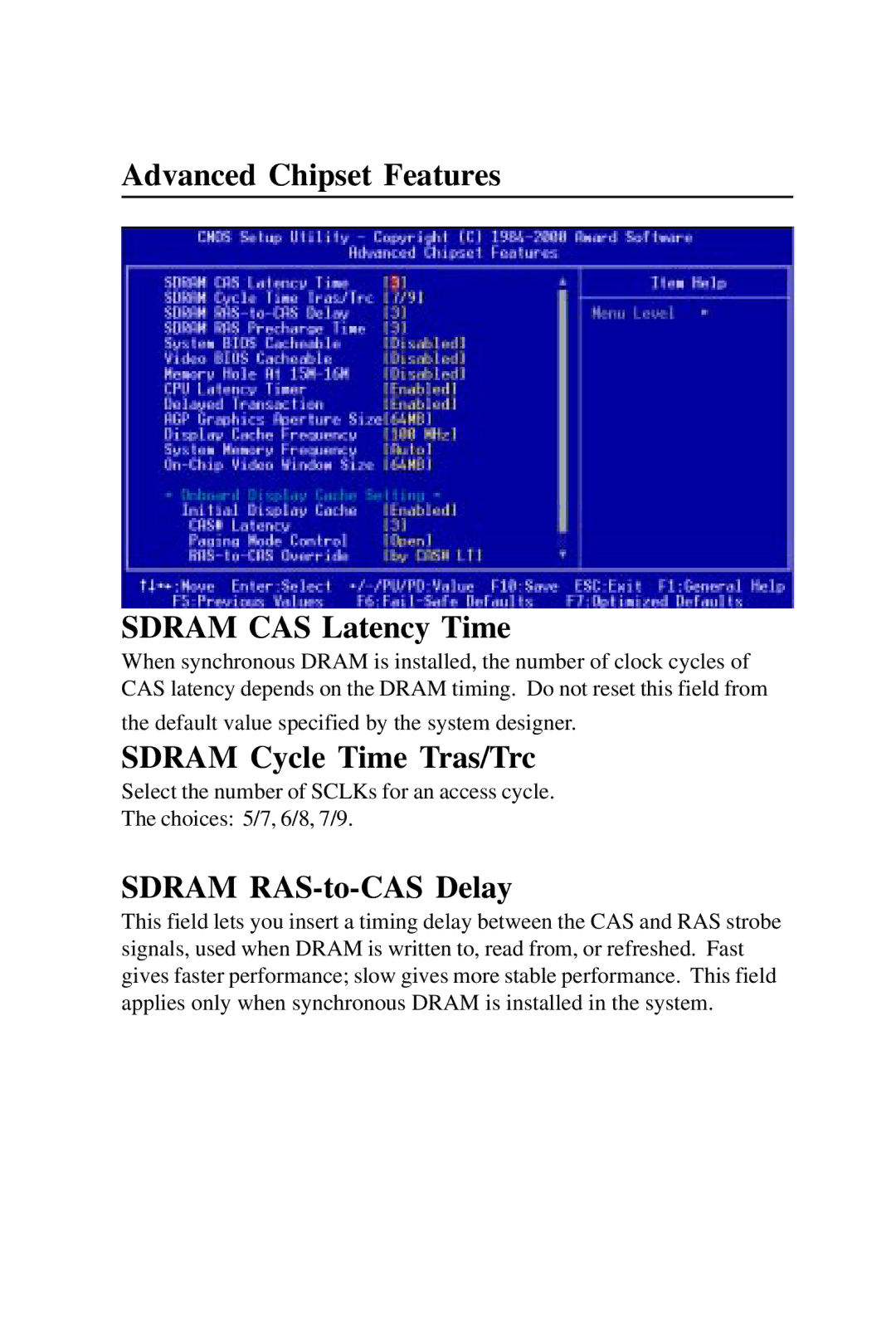 Intel PCM-6896 manual Advanced Chipset Features Sdram CAS Latency Time, Sdram Cycle Time Tras/Trc, Sdram RAS-to-CAS Delay 