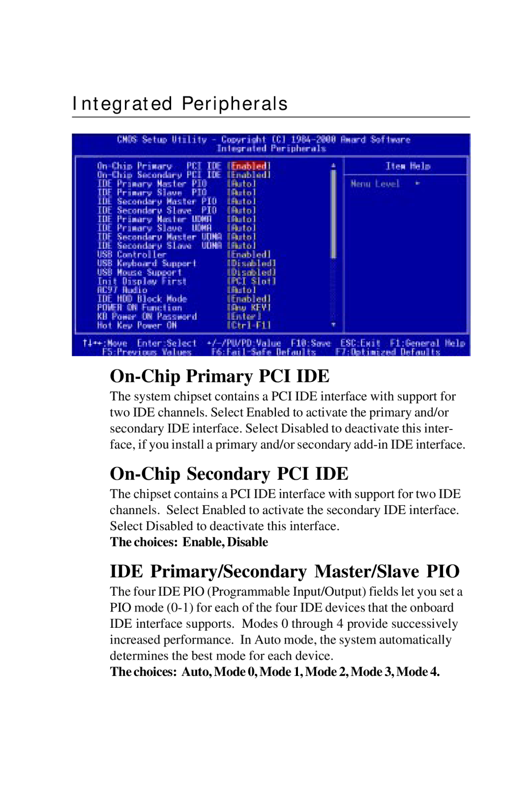 Intel PCM-6896 manual Integrated Peripherals, On-Chip Primary PCI IDE, On-Chip Secondary PCI IDE 