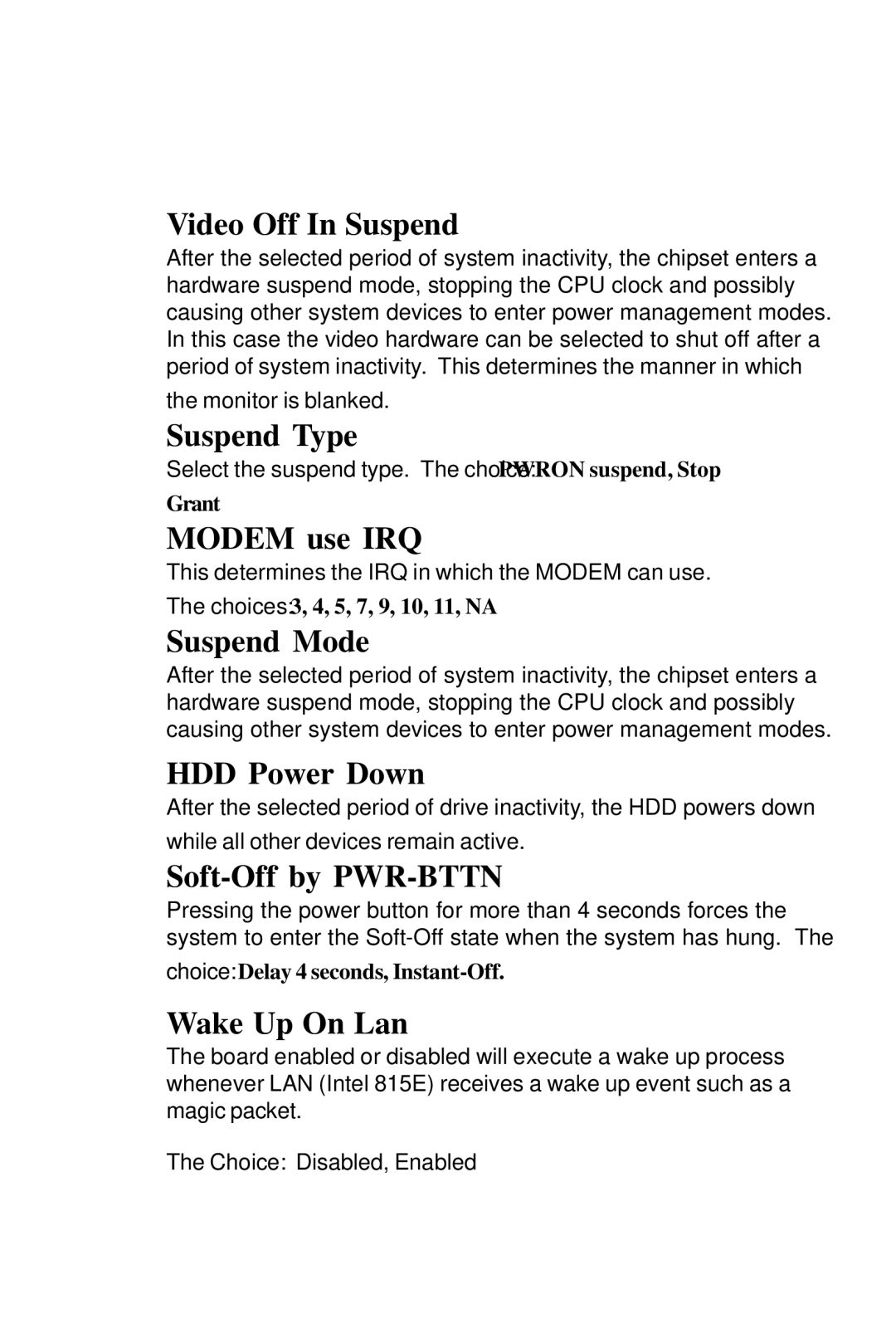 Intel PCM-6896 manual Video Off In Suspend, Suspend Type, Modem use IRQ, Suspend Mode, HDD Power Down, Soft-Off by PWR-BTTN 