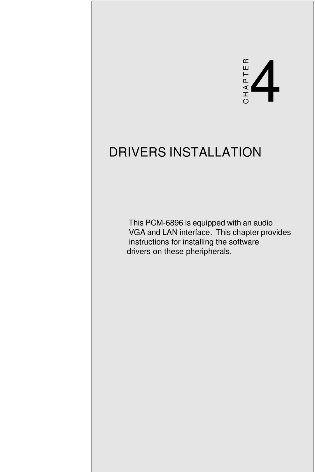 Intel PCM-6896 manual Drivers Installation 