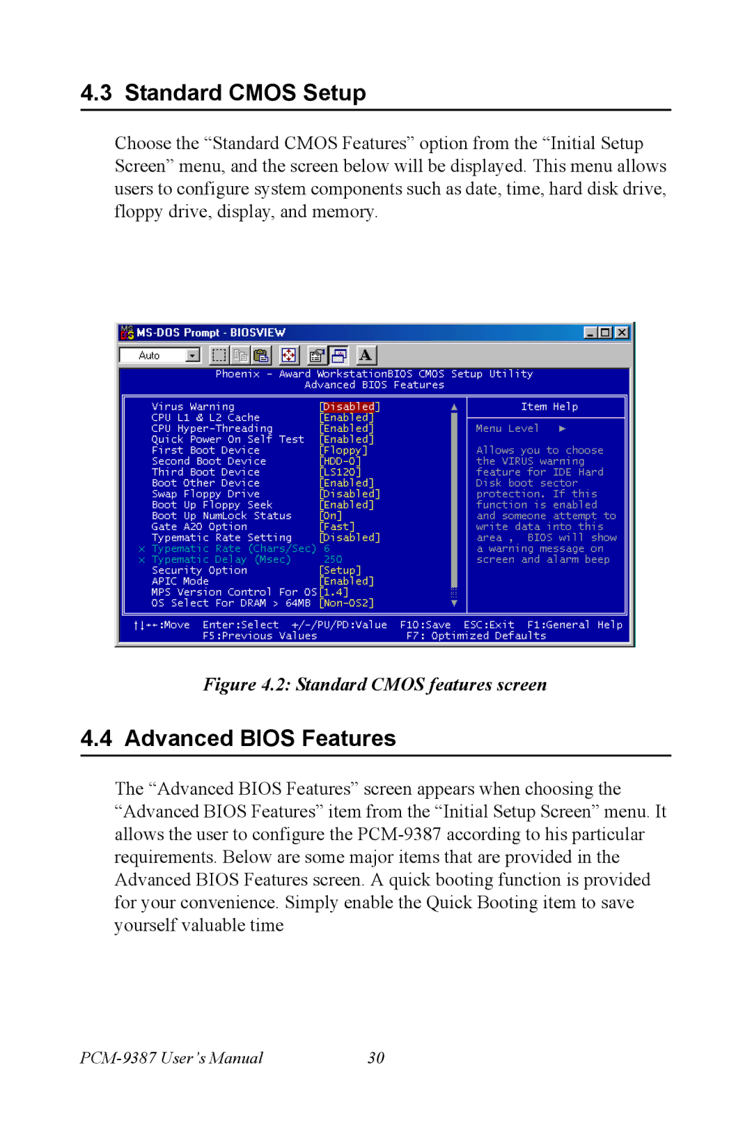 Intel PCM-9387 user manual Standard Cmos Setup, Advanced Bios Features 