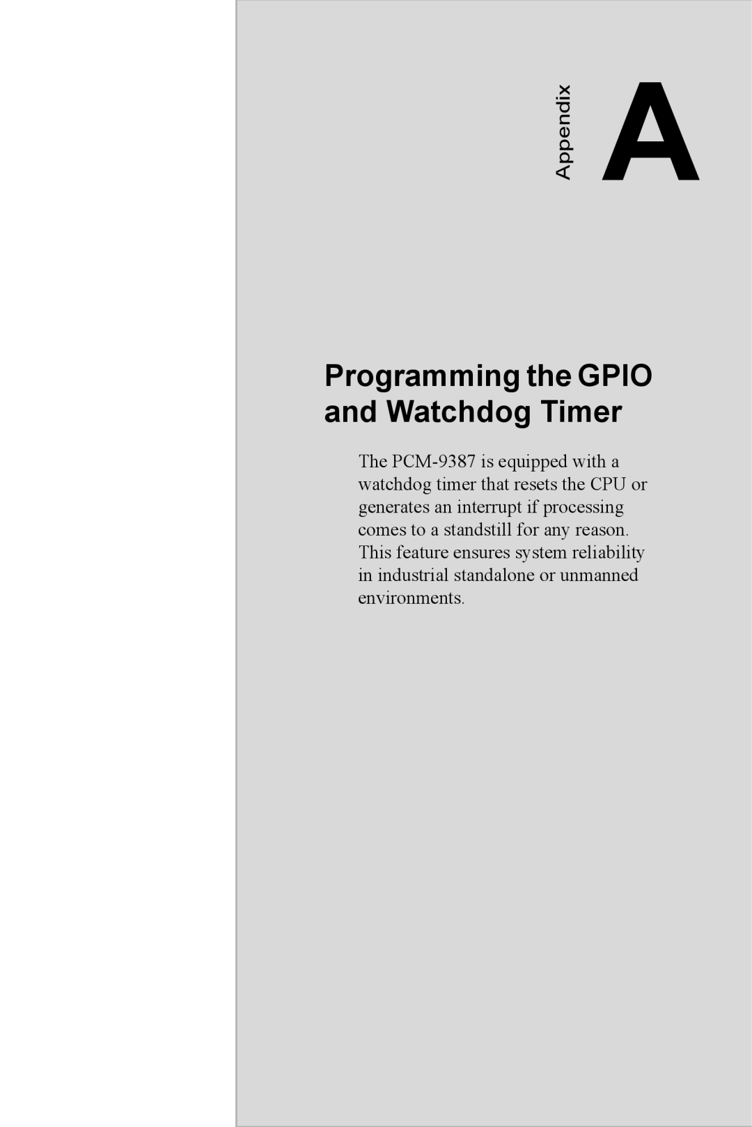 Intel PCM-9387 user manual Programming the Gpio and Watchdog Timer 