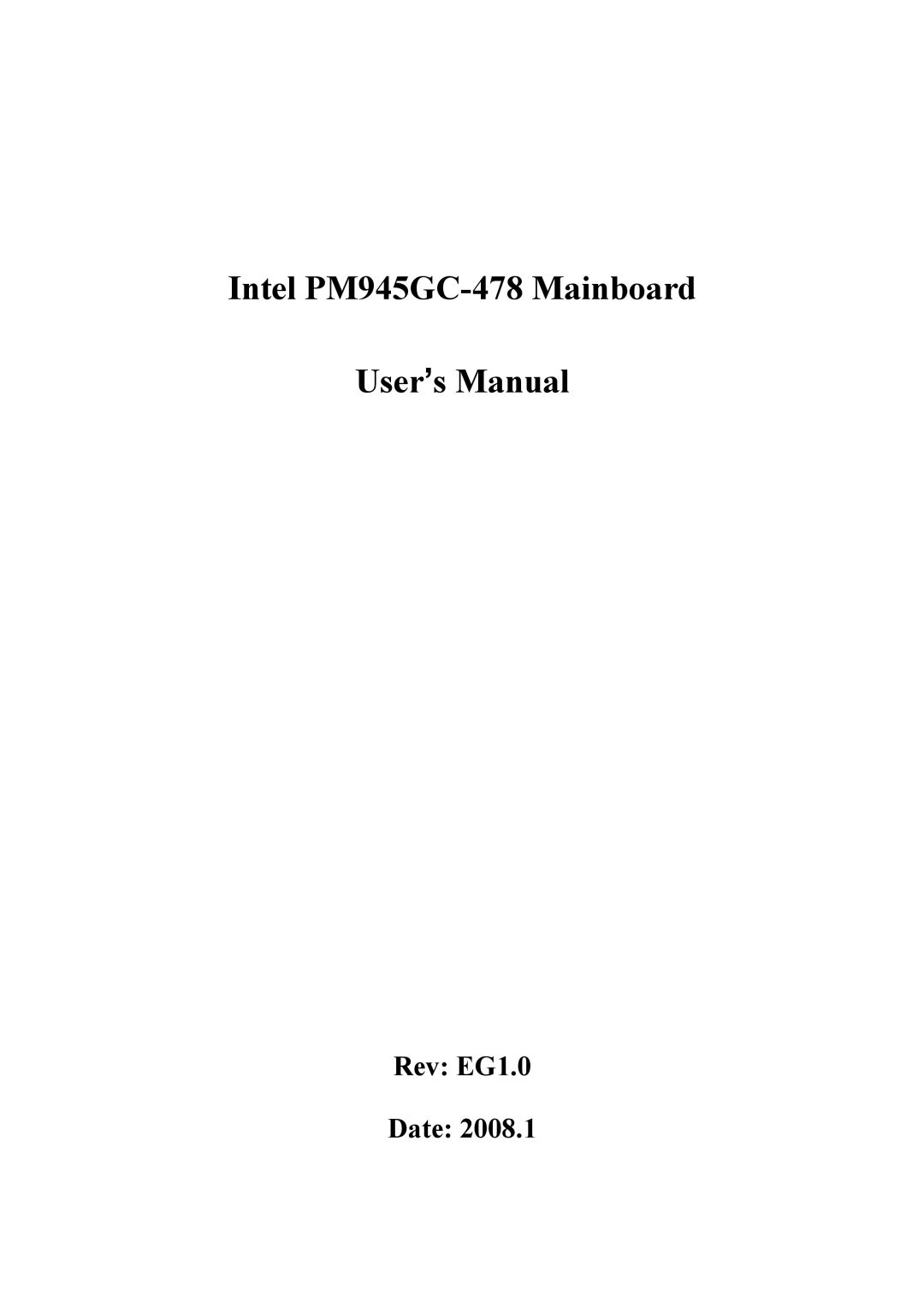 Intel user manual Intel PM945GC-478 Mainboard User’s Manual 