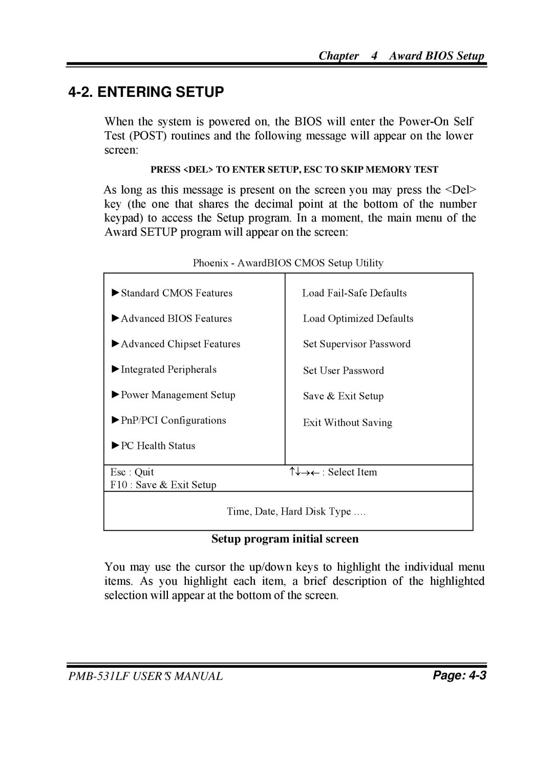 Intel PMB-531LF user manual Entering Setup, Setup program initial screen 