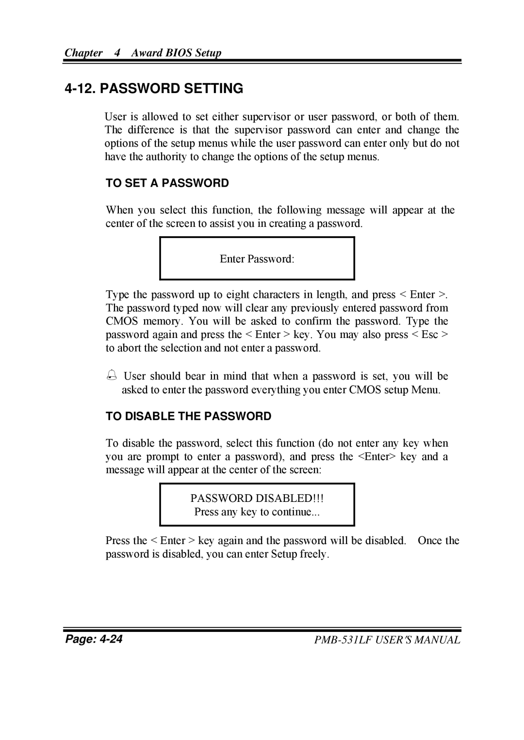 Intel PMB-531LF user manual Password Setting, To SET a Password, To Disable the Password 