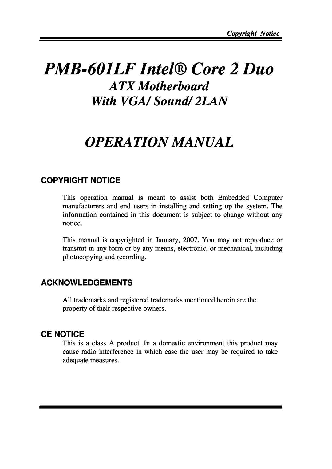 Intel user manual Copyright Notice, Acknowledgements, Ce Notice, PMB-601LFIntel Core 2 Duo, Operation Manual 