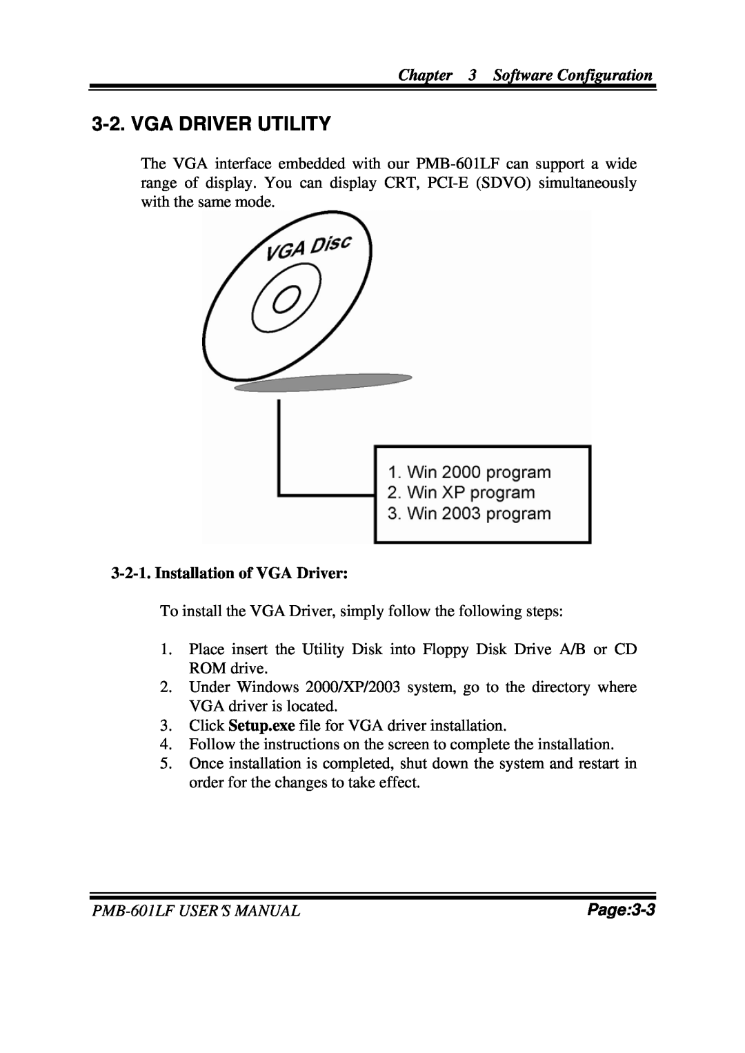 Intel Vga Driver Utility, Installation of VGA Driver, Page:3-3, Software Configuration, PMB-601LFUSER′S MANUAL 