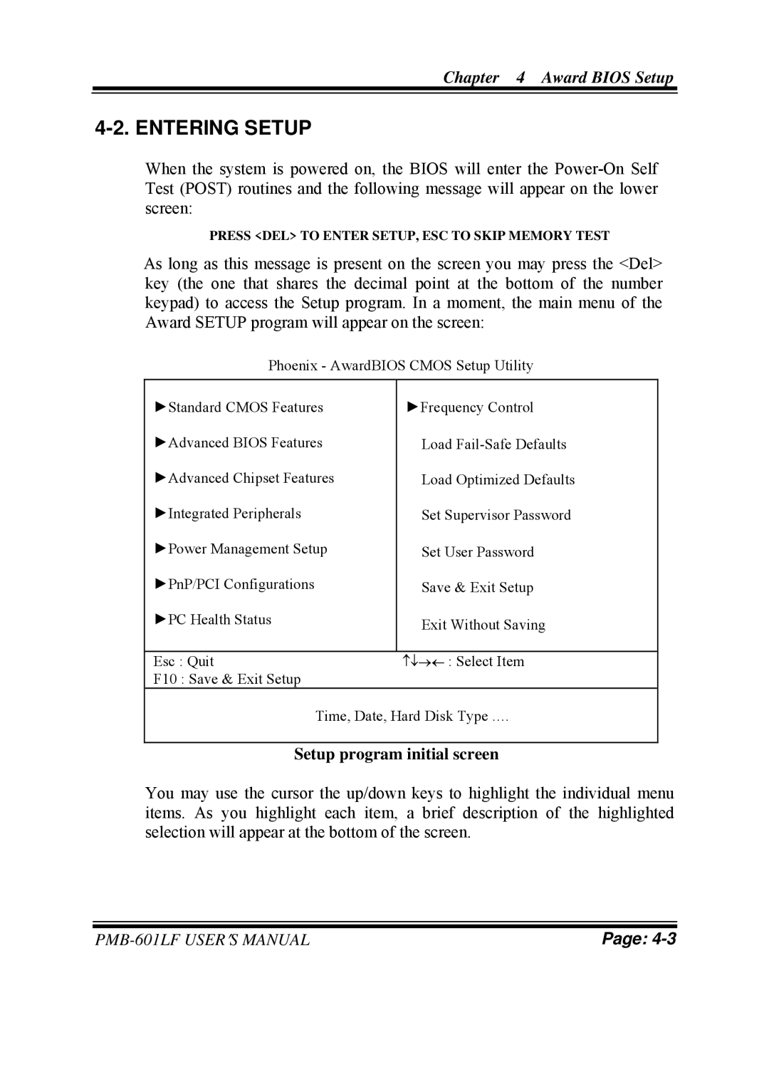 Intel PMB-601LF user manual Entering Setup, Setup program initial screen 