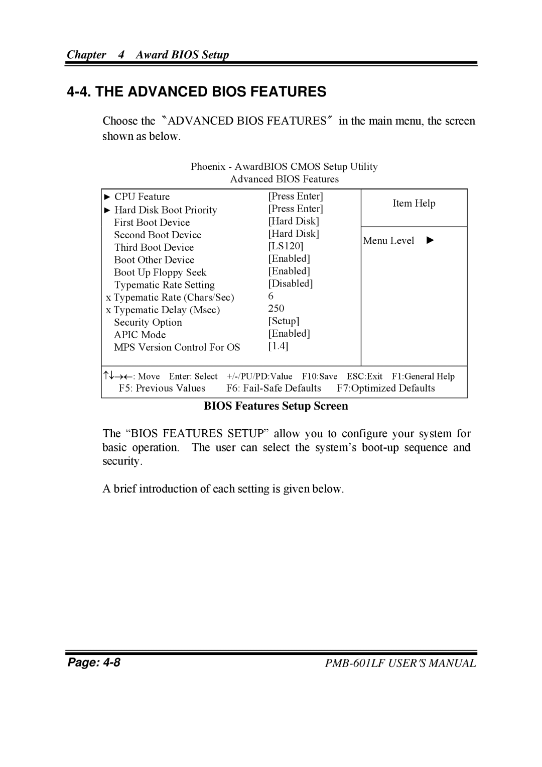 Intel PMB-601LF user manual Advanced Bios Features, Bios Features Setup Screen 