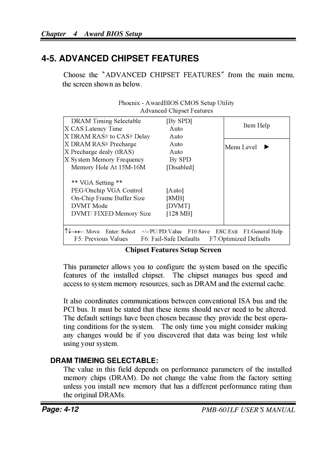 Intel PMB-601LF user manual Advanced Chipset Features, Chipset Features Setup Screen, Dram Timeing Selectable 