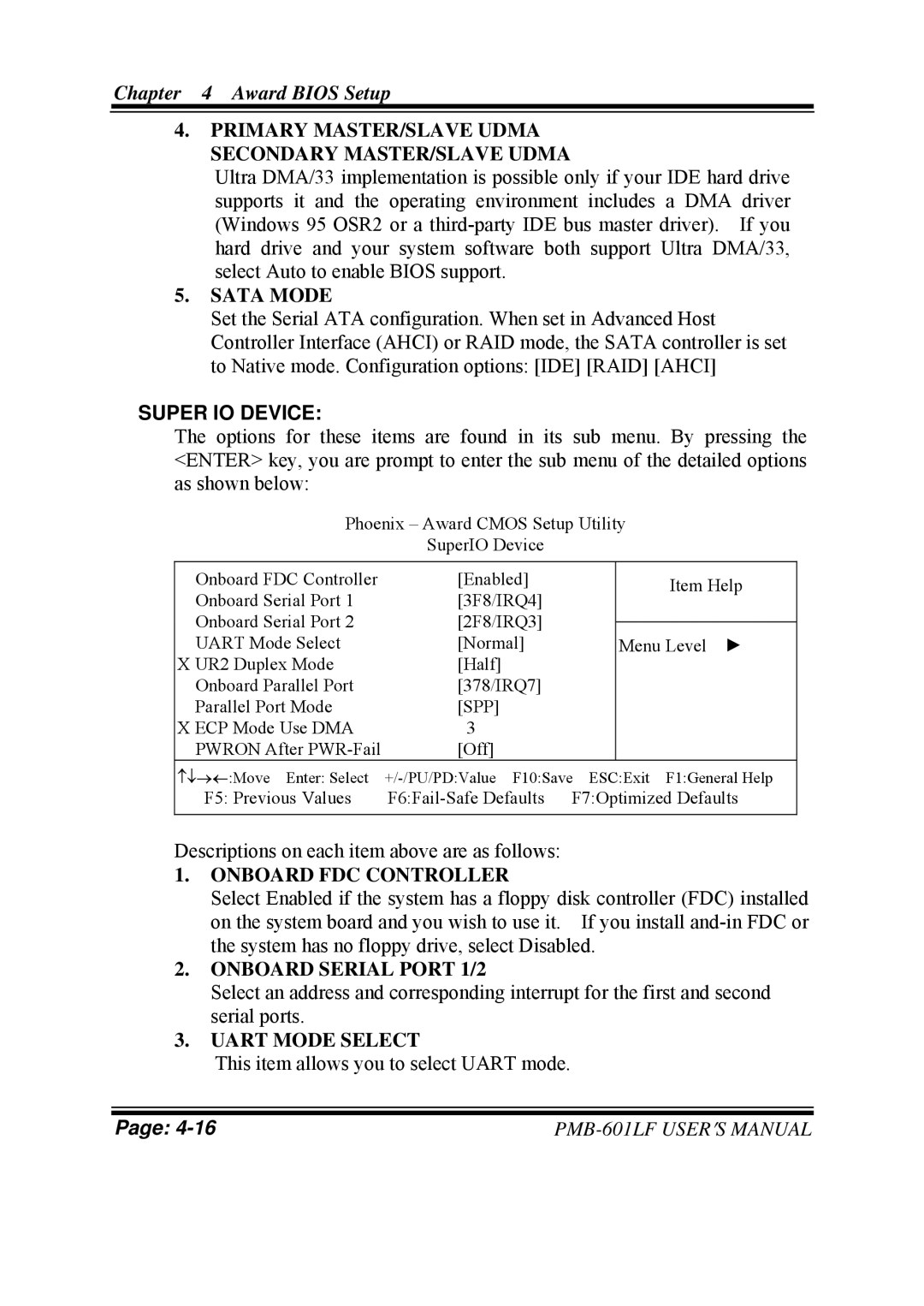 Intel PMB-601LF user manual Super IO Device 