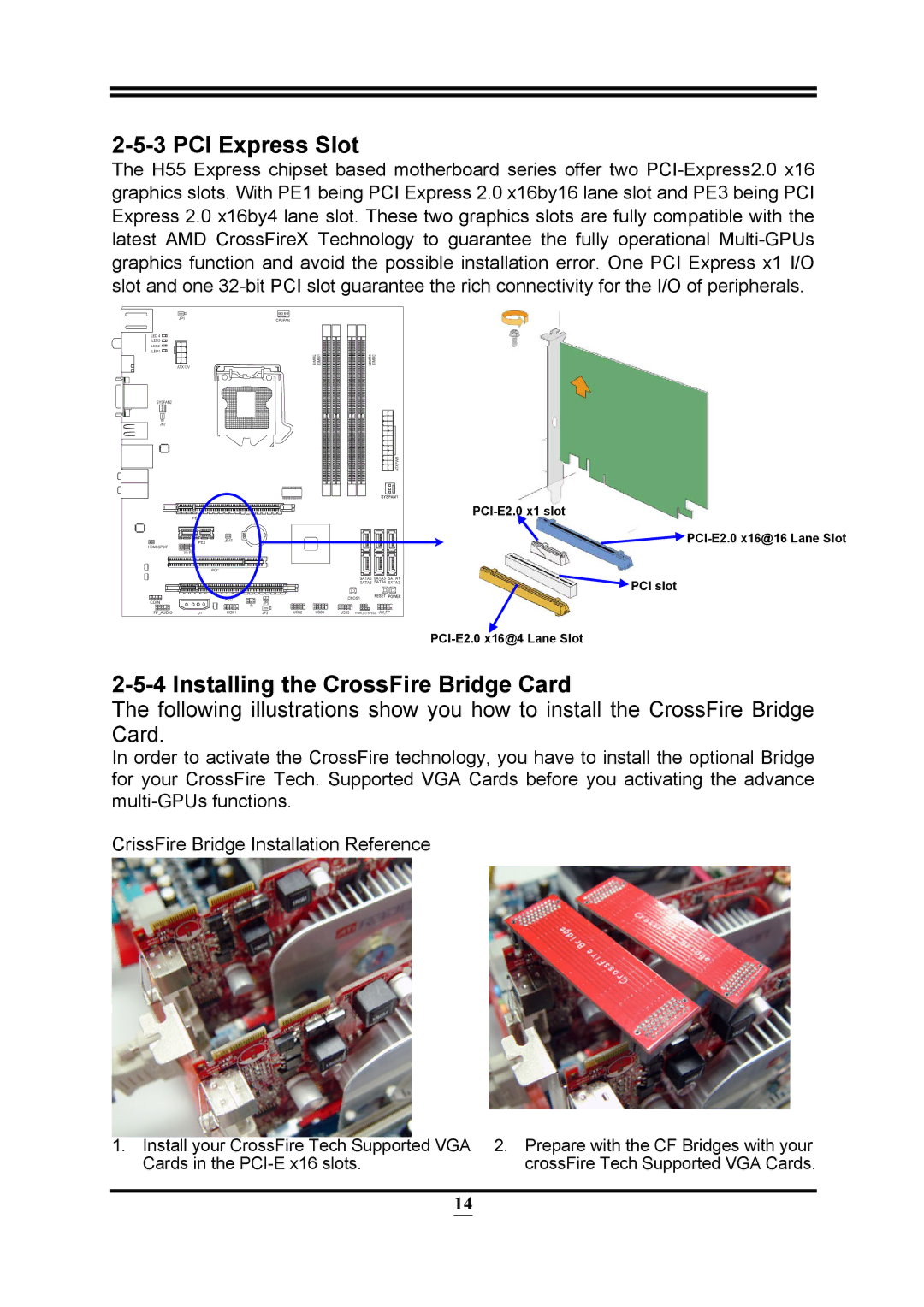 Intel PMH55 user manual PCI Express Slot, Installing the CrossFire Bridge Card 