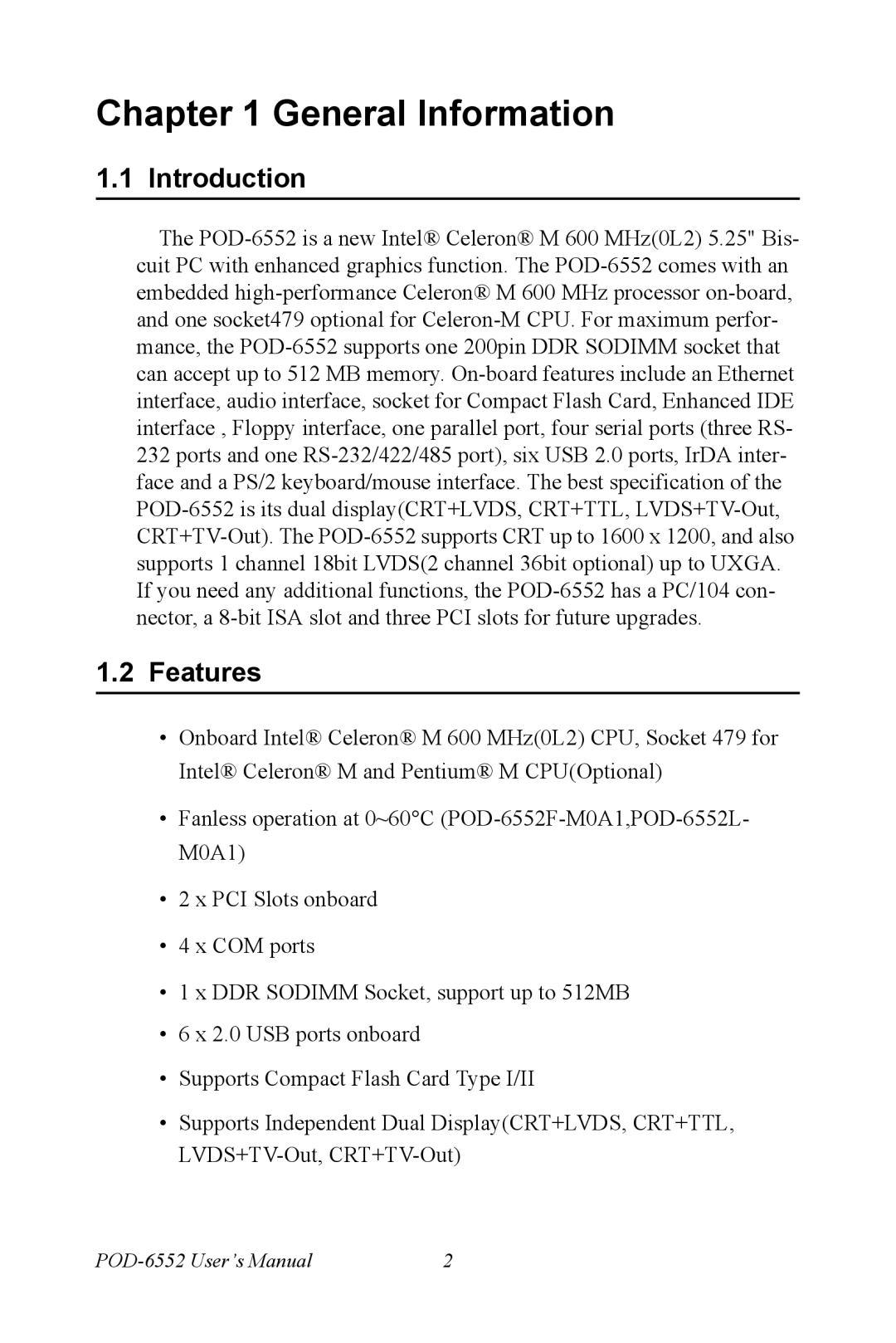 Intel POD-6552 user manual Introduction, Features 